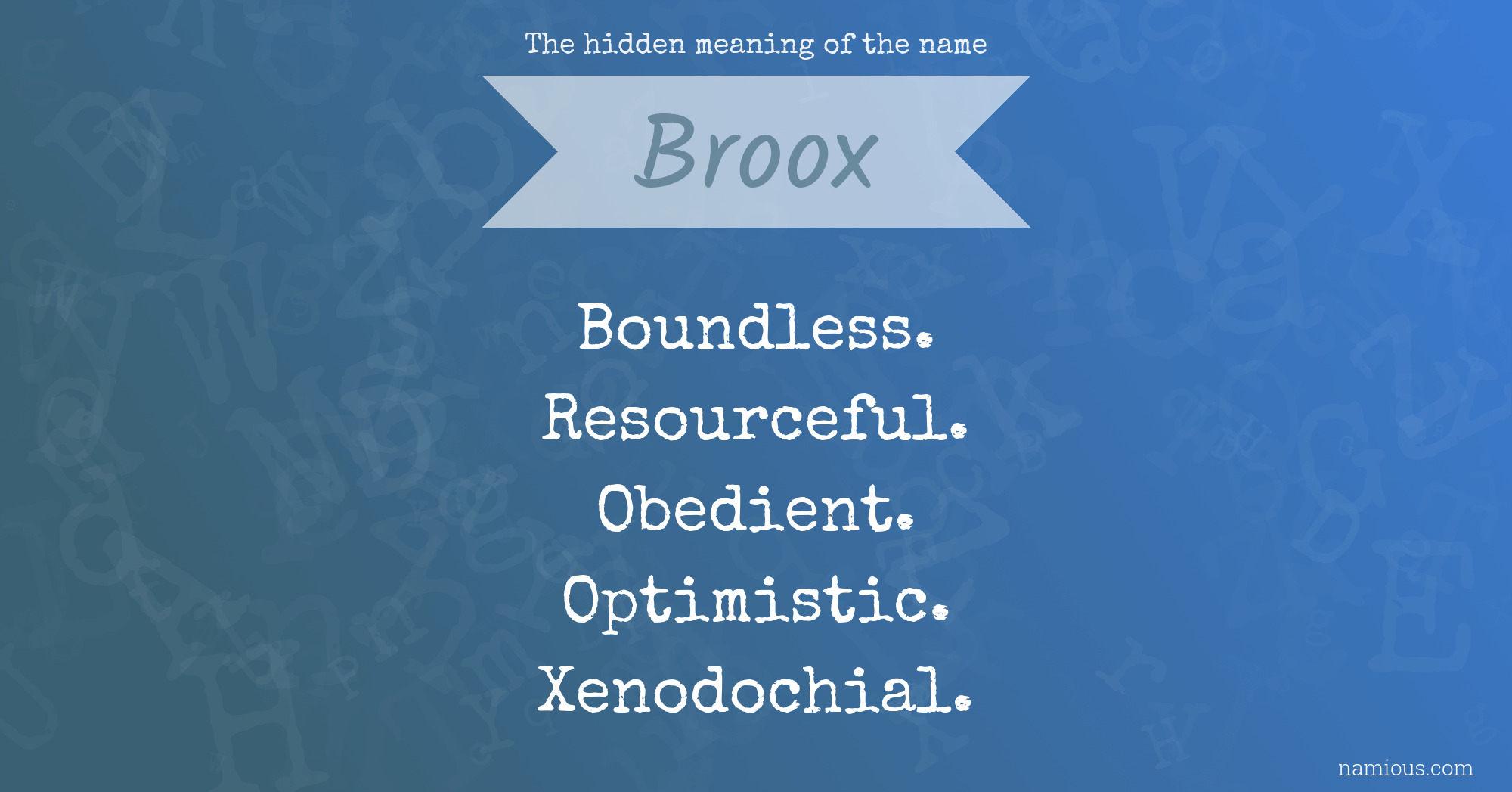 The hidden meaning of the name Broox