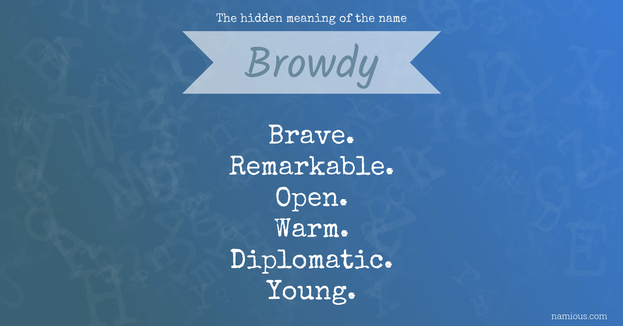 The hidden meaning of the name Browdy