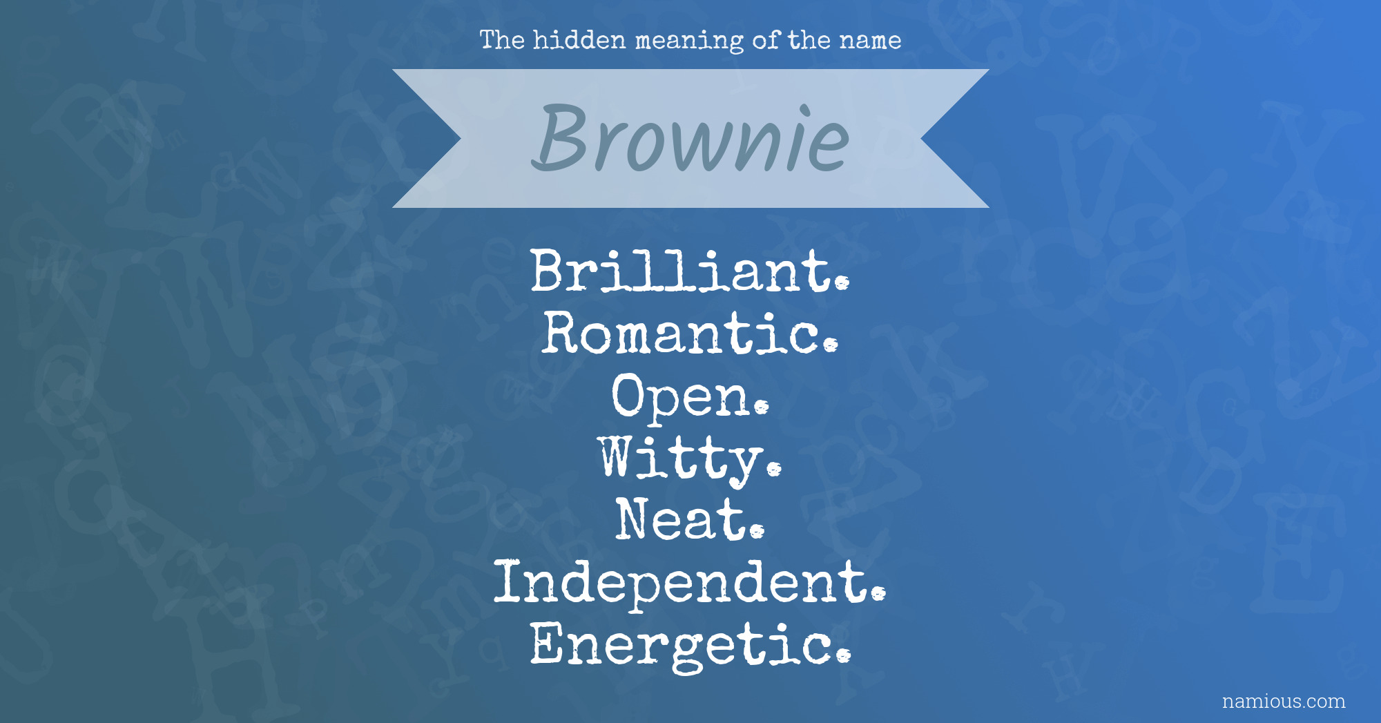 The hidden meaning of the name Brownie