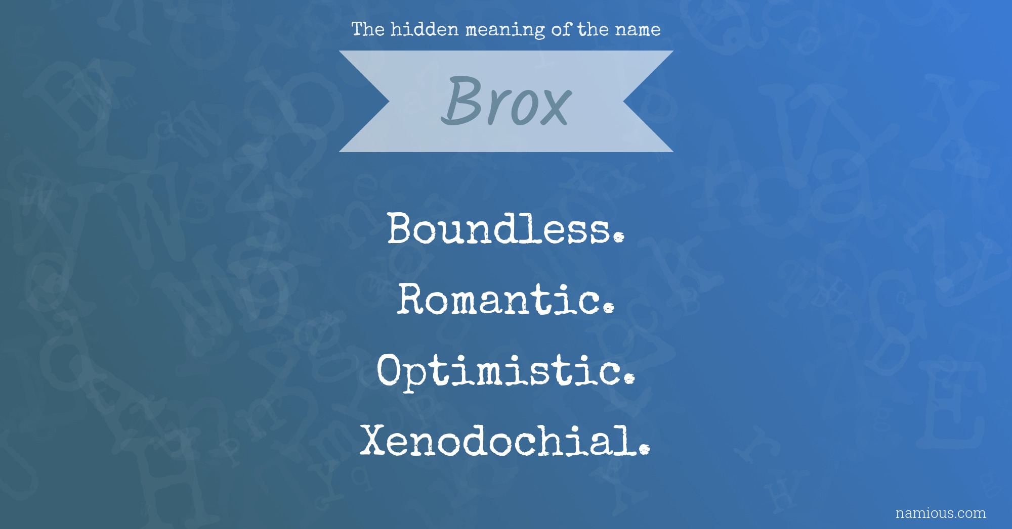 The hidden meaning of the name Brox