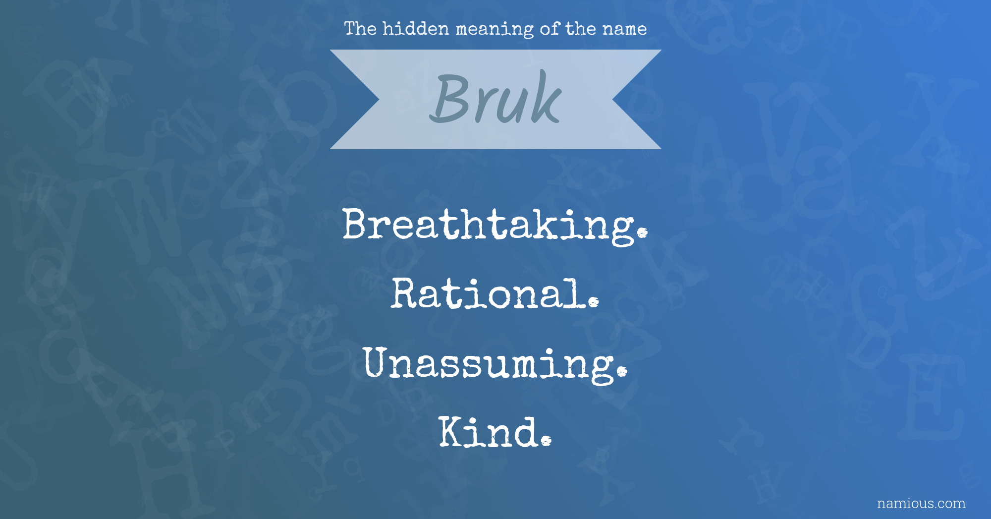 The hidden meaning of the name Bruk