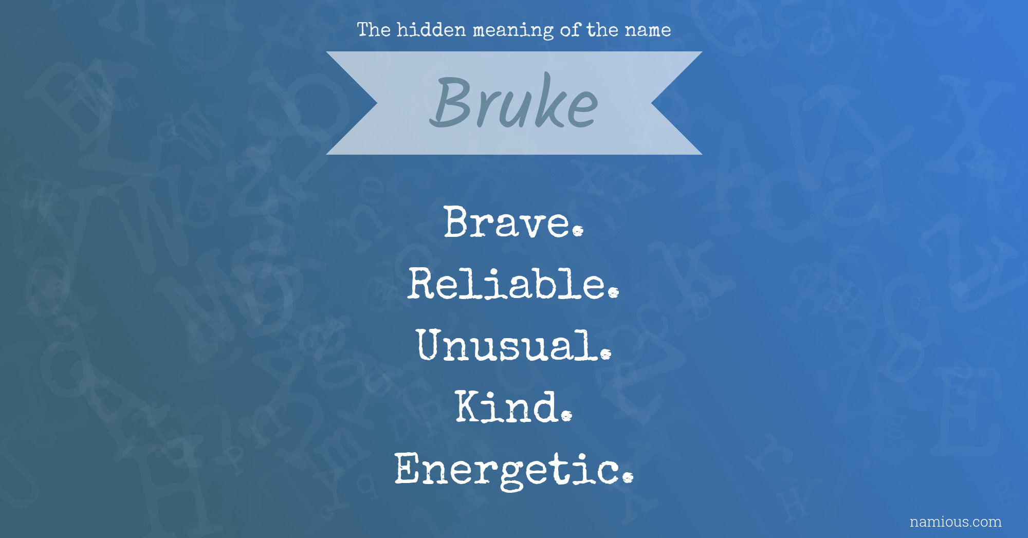 The hidden meaning of the name Bruke