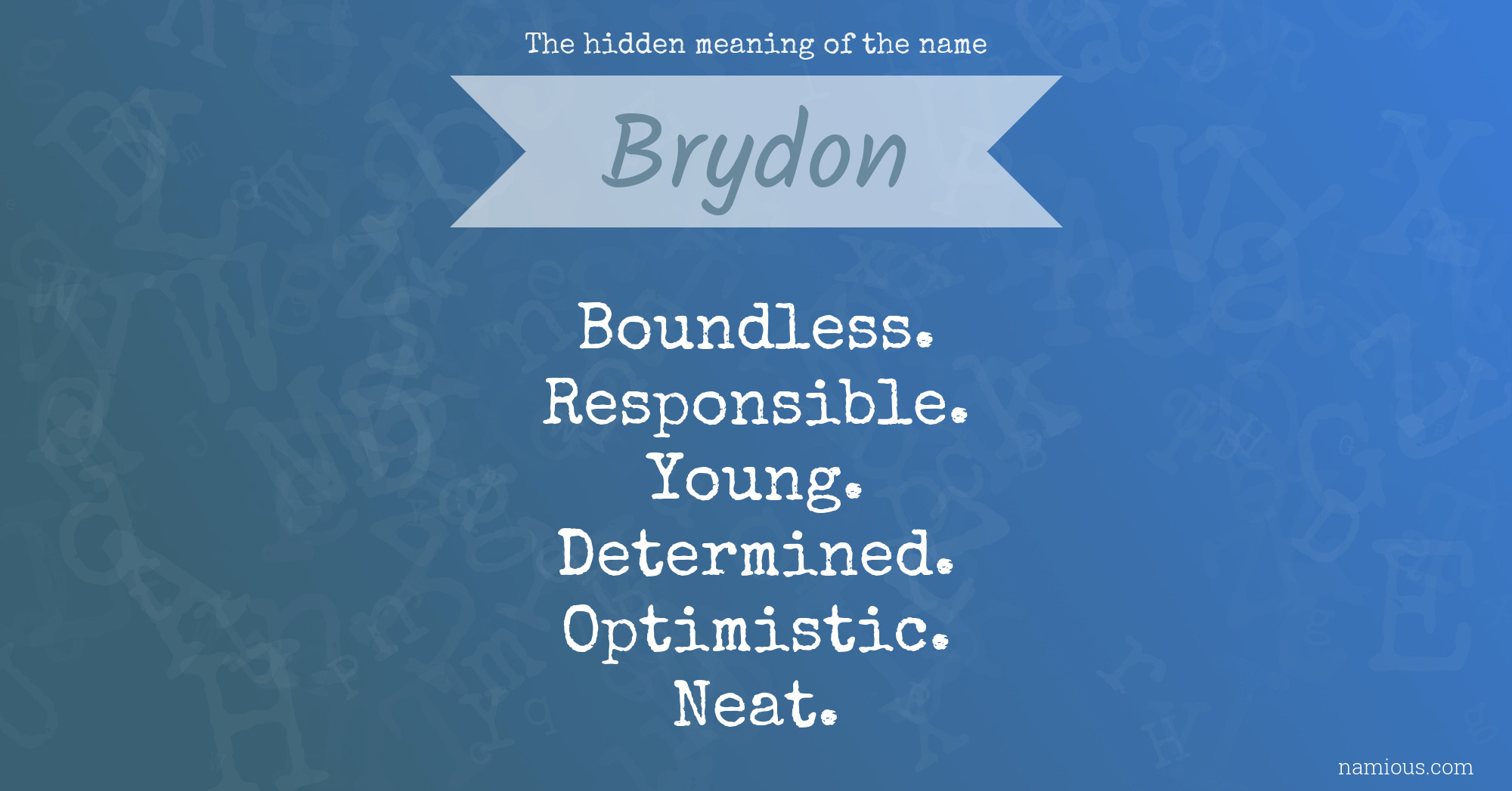 The hidden meaning of the name Brydon