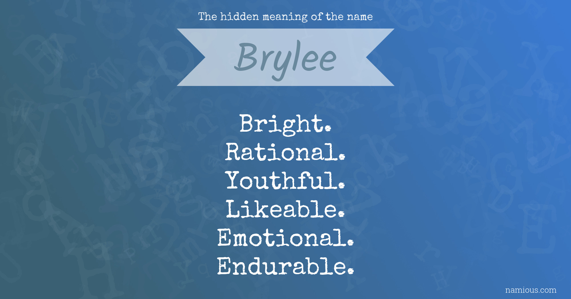 The hidden meaning of the name Brylee