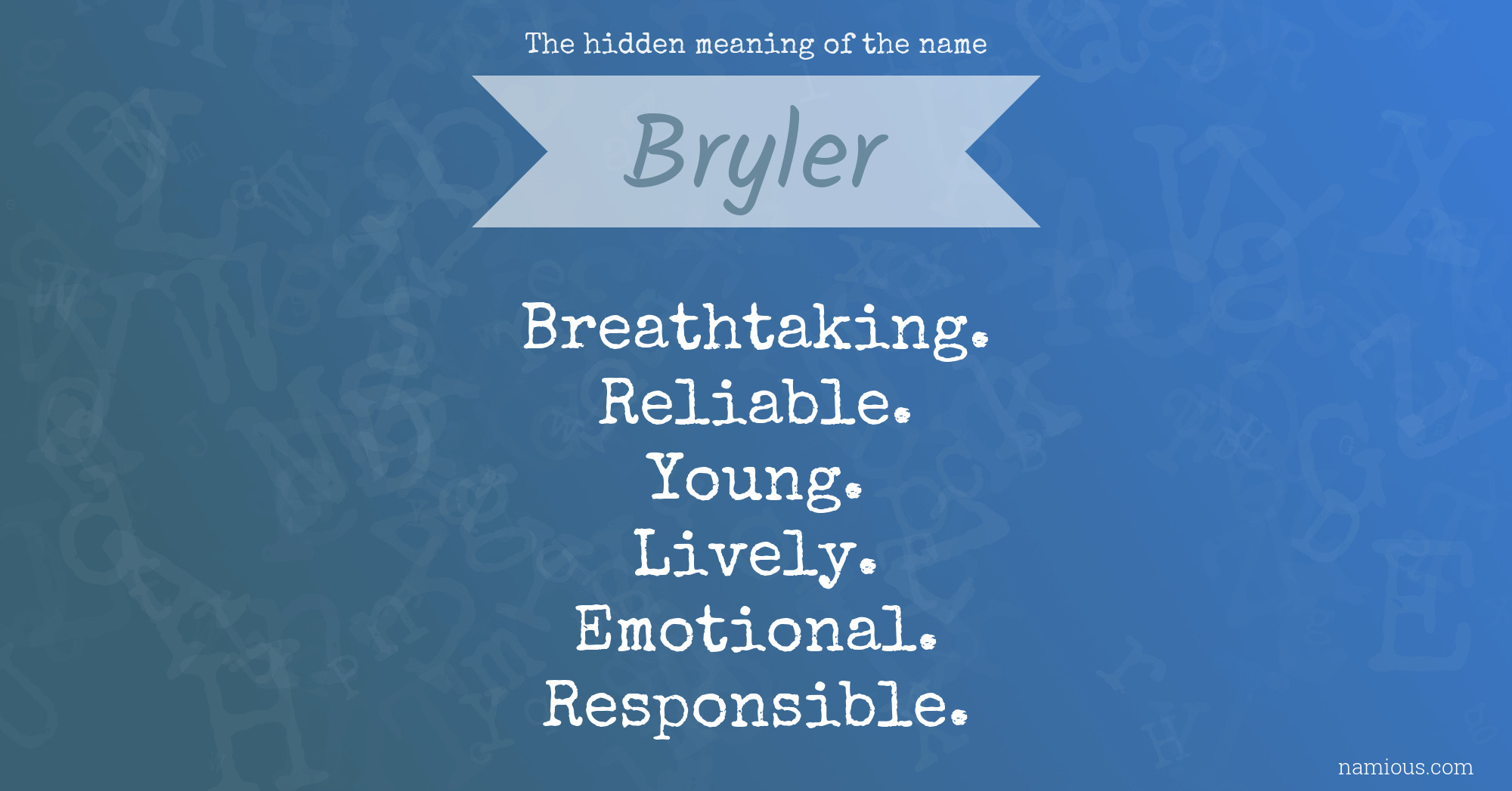 The hidden meaning of the name Bryler