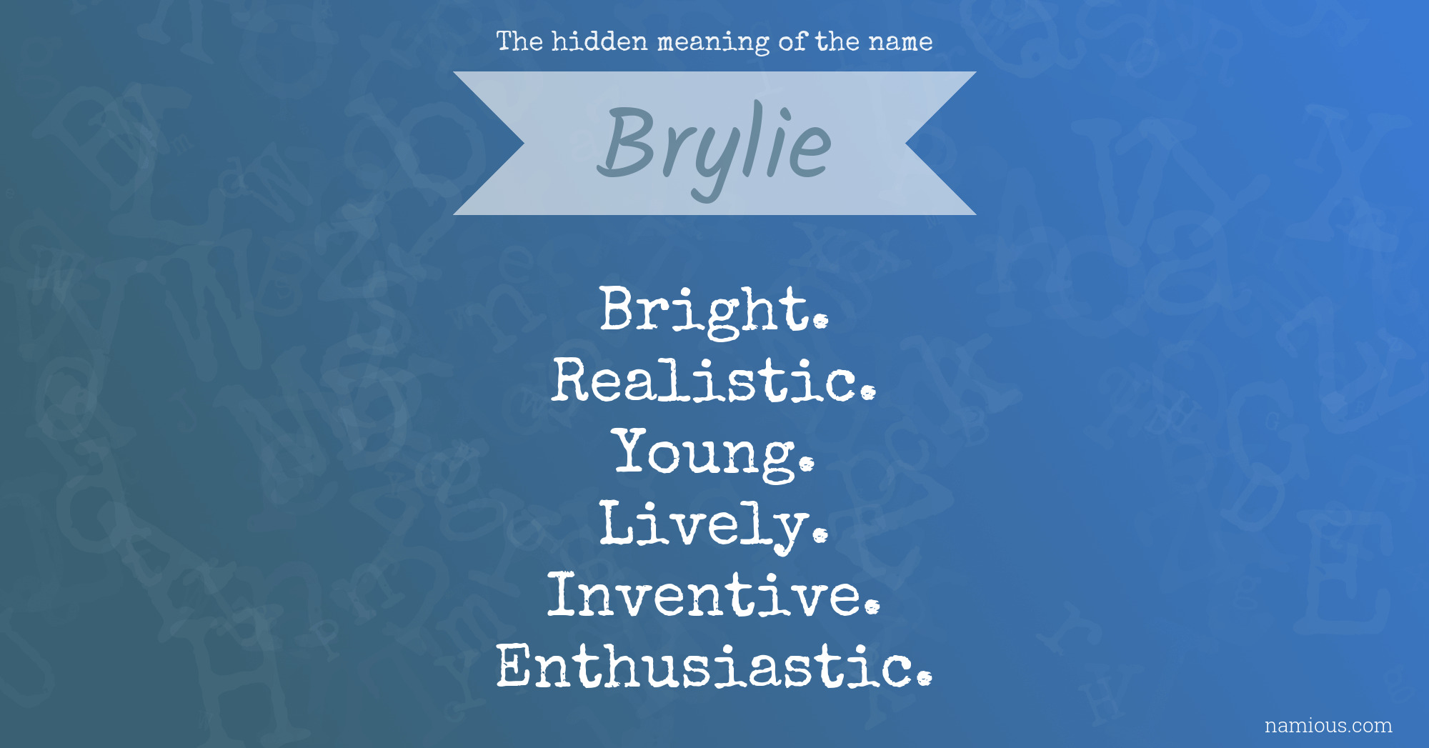 The hidden meaning of the name Brylie