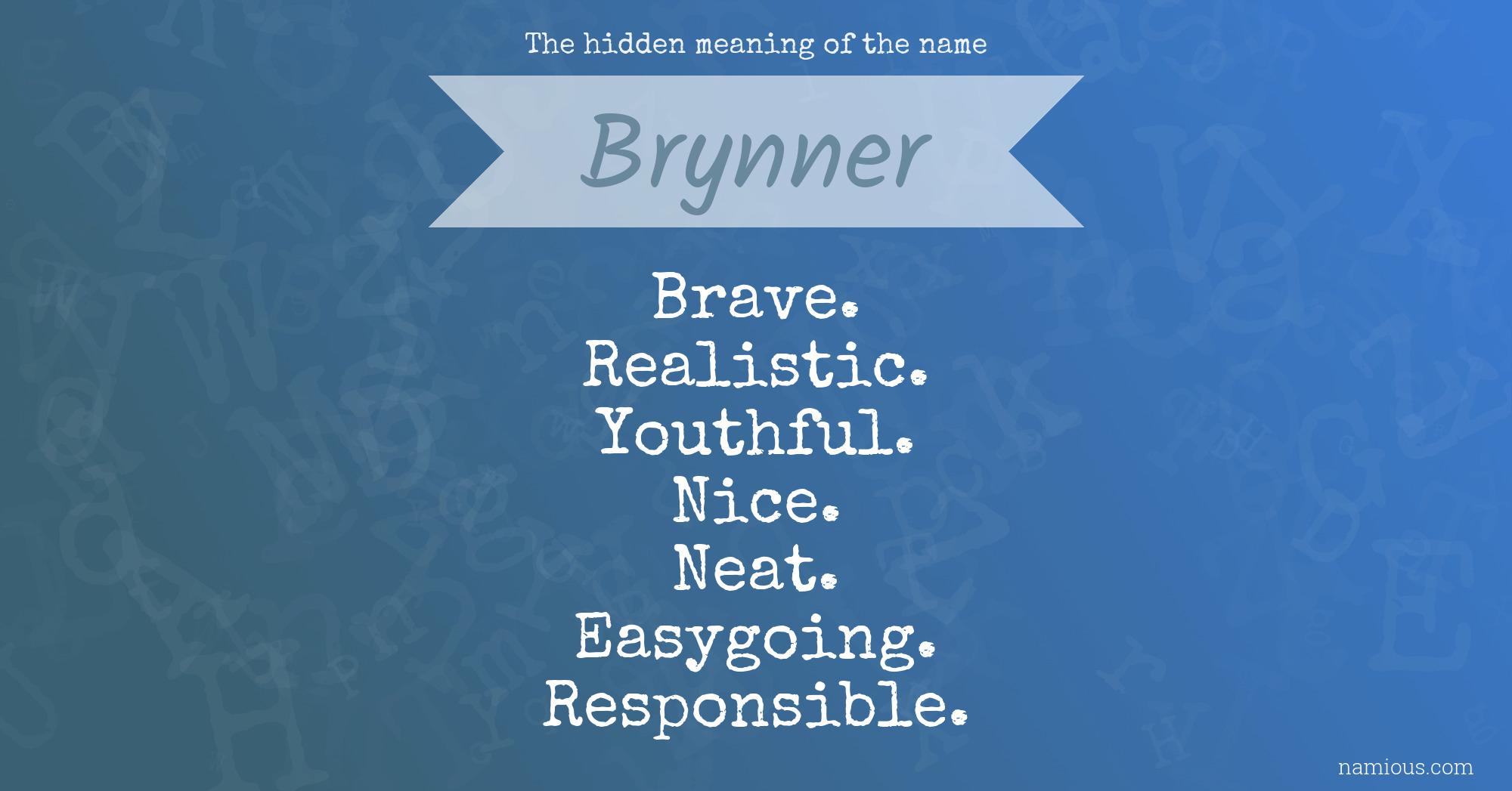 The hidden meaning of the name Brynner