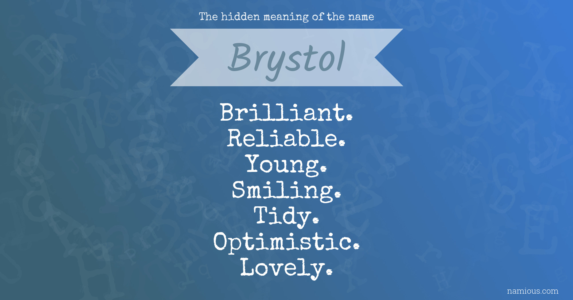 The hidden meaning of the name Brystol