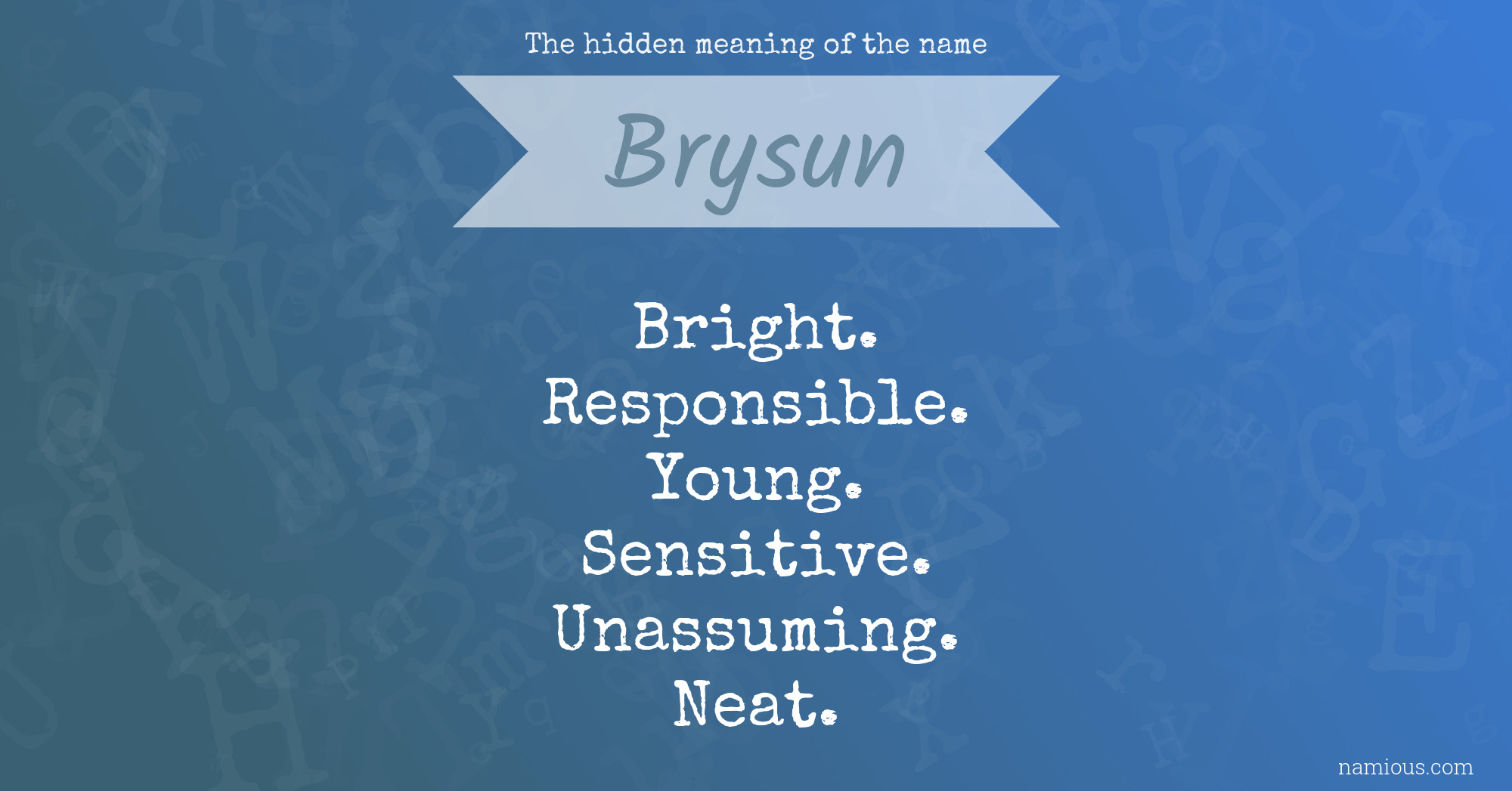 The hidden meaning of the name Brysun