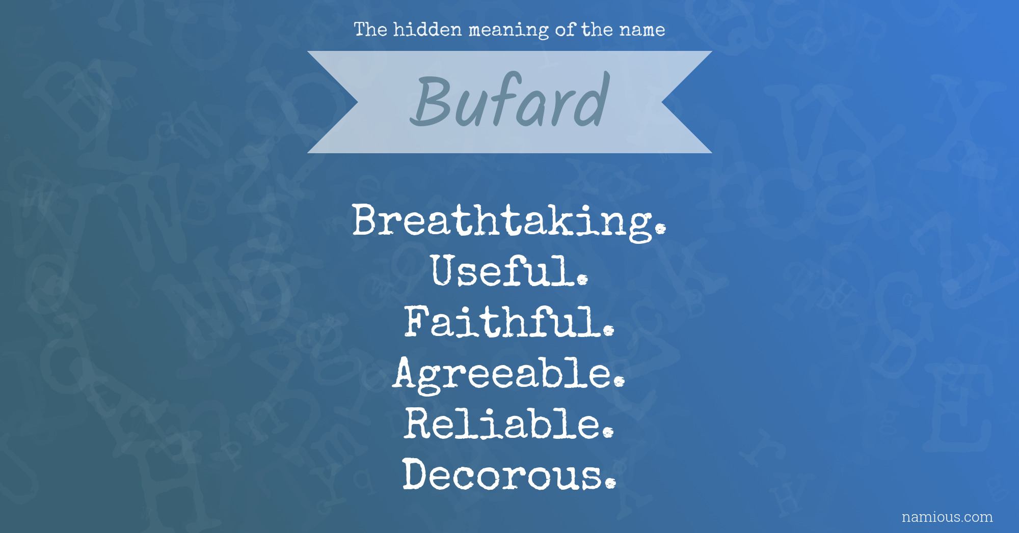 The hidden meaning of the name Bufard