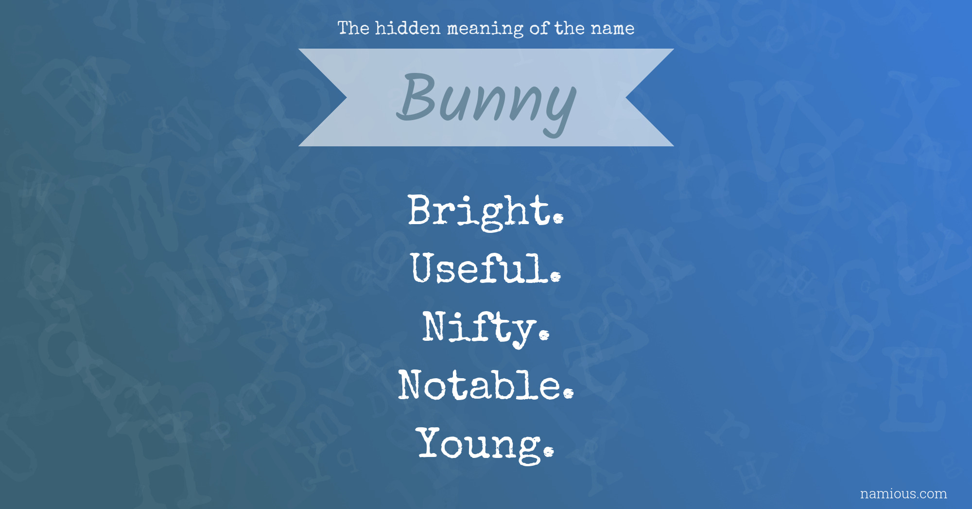 The hidden meaning of the name Bunny