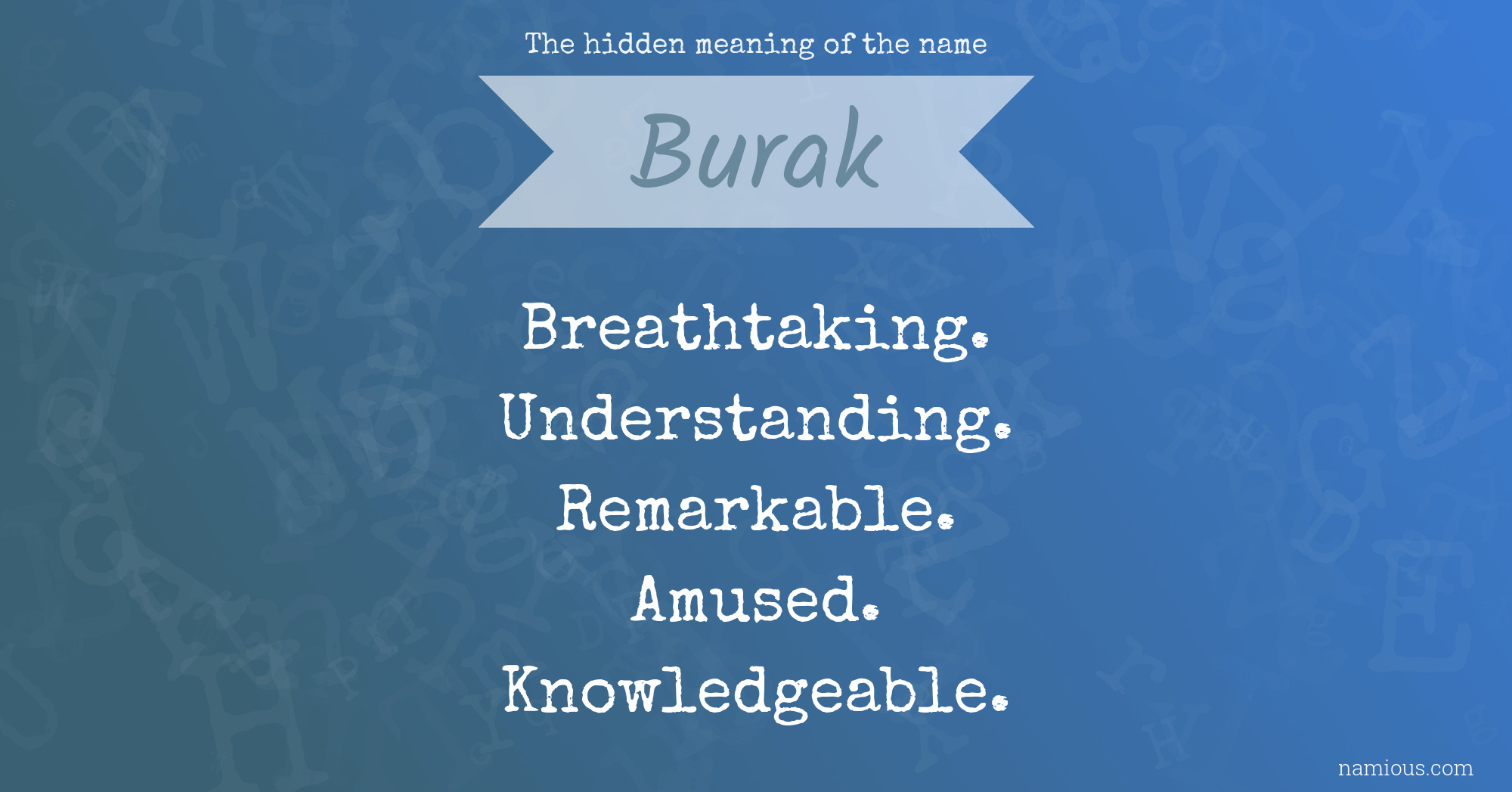 The hidden meaning of the name Burak