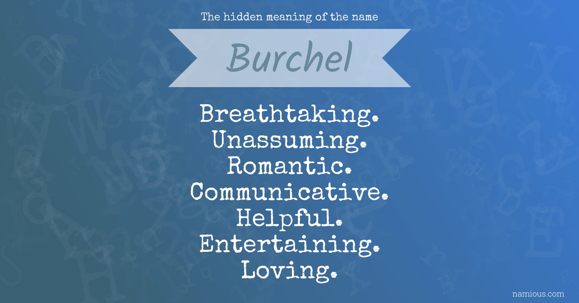 The hidden meaning of the name Burchel