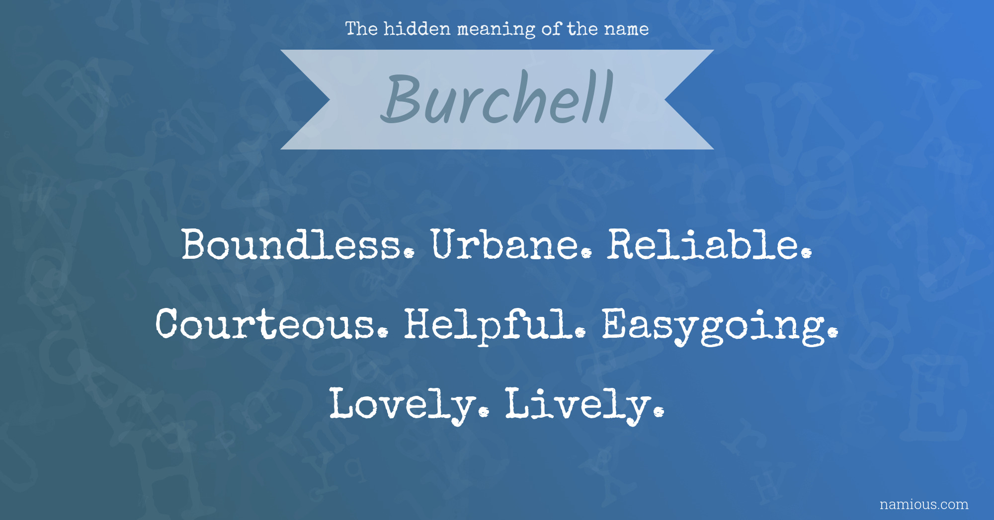 The hidden meaning of the name Burchell