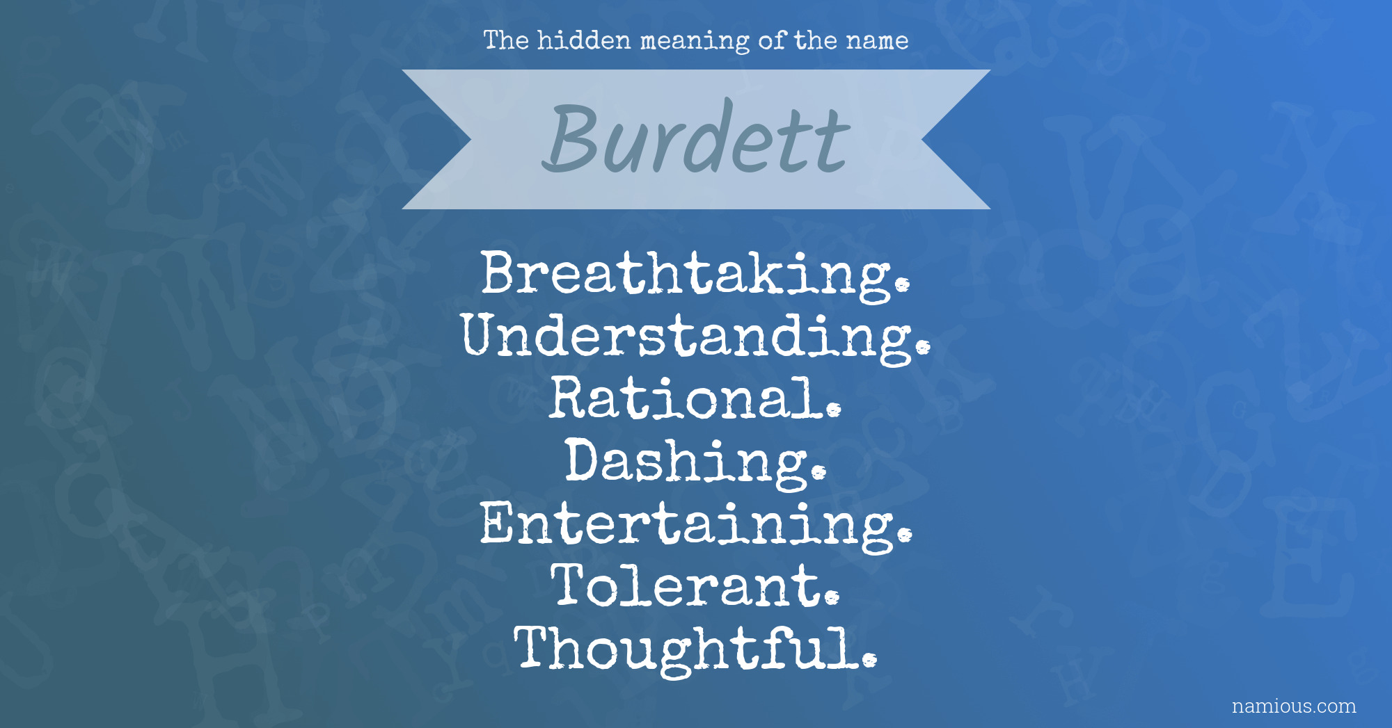 The hidden meaning of the name Burdett