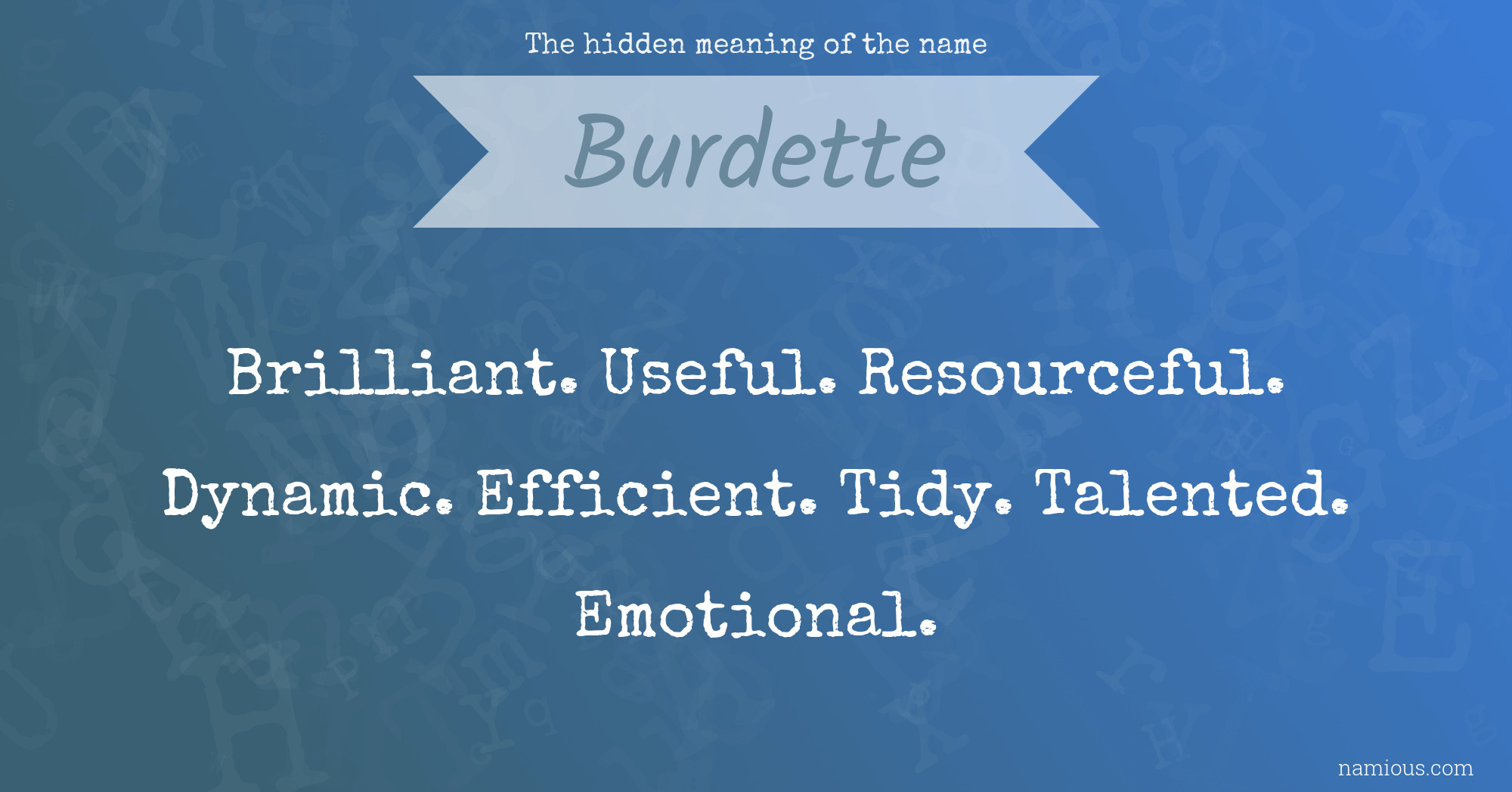 The hidden meaning of the name Burdette