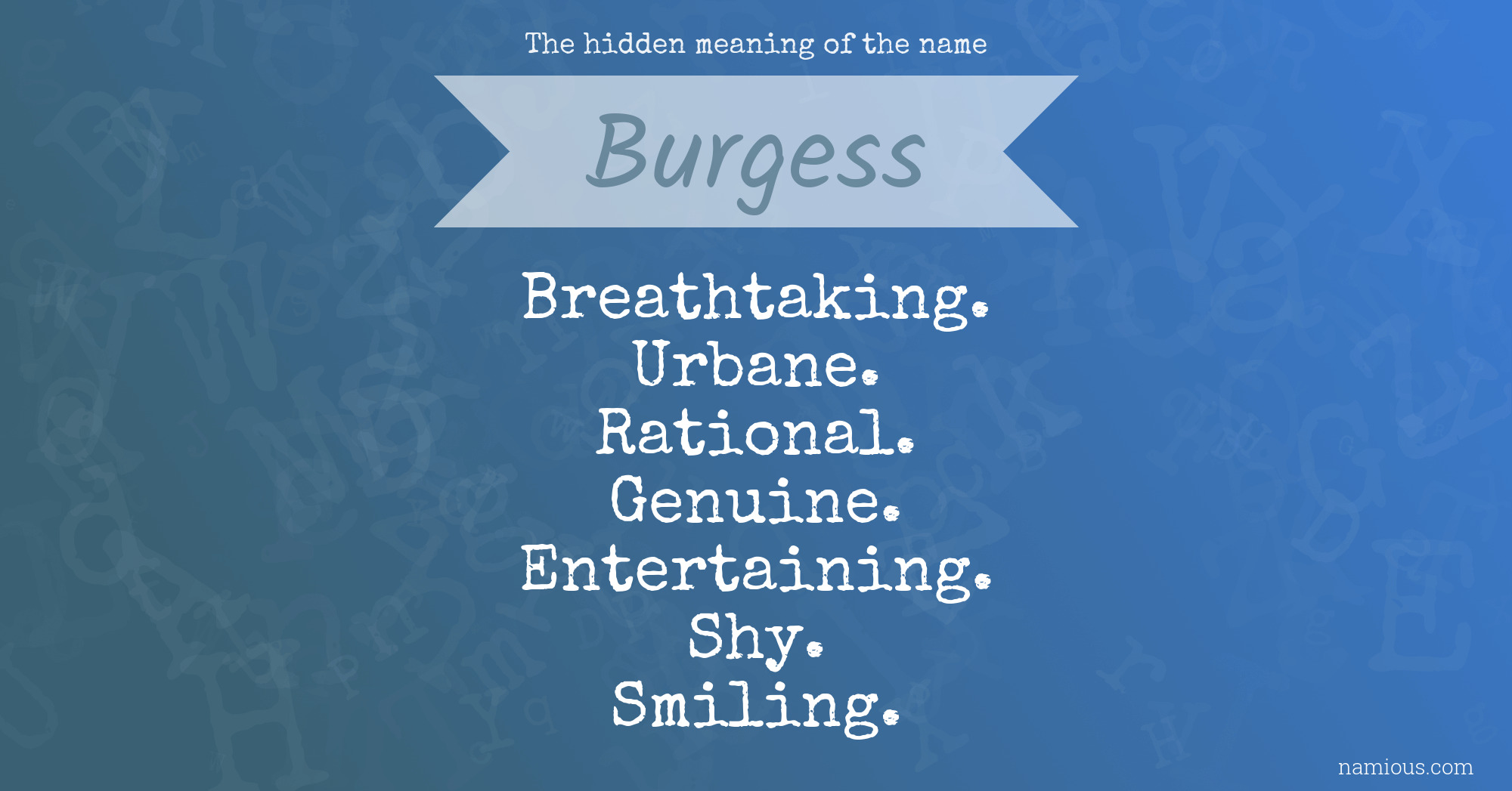 The hidden meaning of the name Burgess