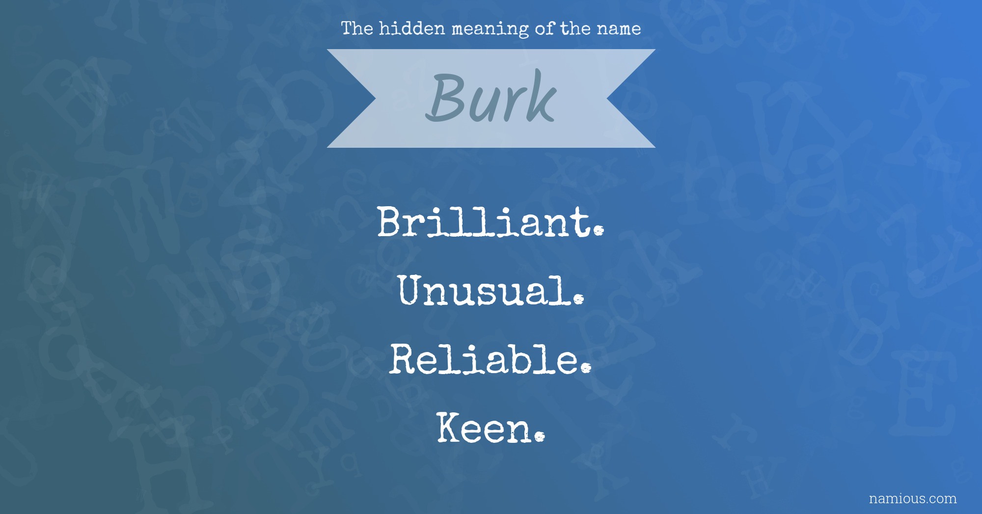 The hidden meaning of the name Burk