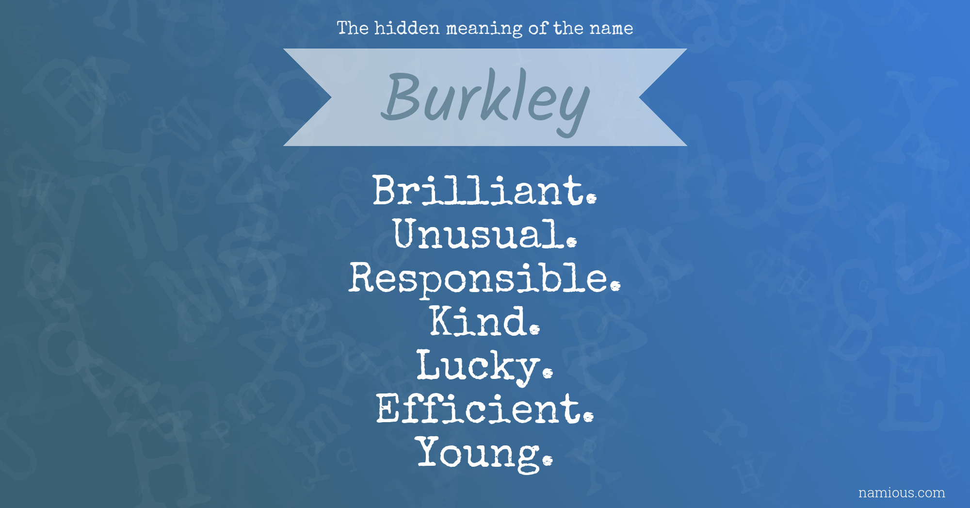 The hidden meaning of the name Burkley