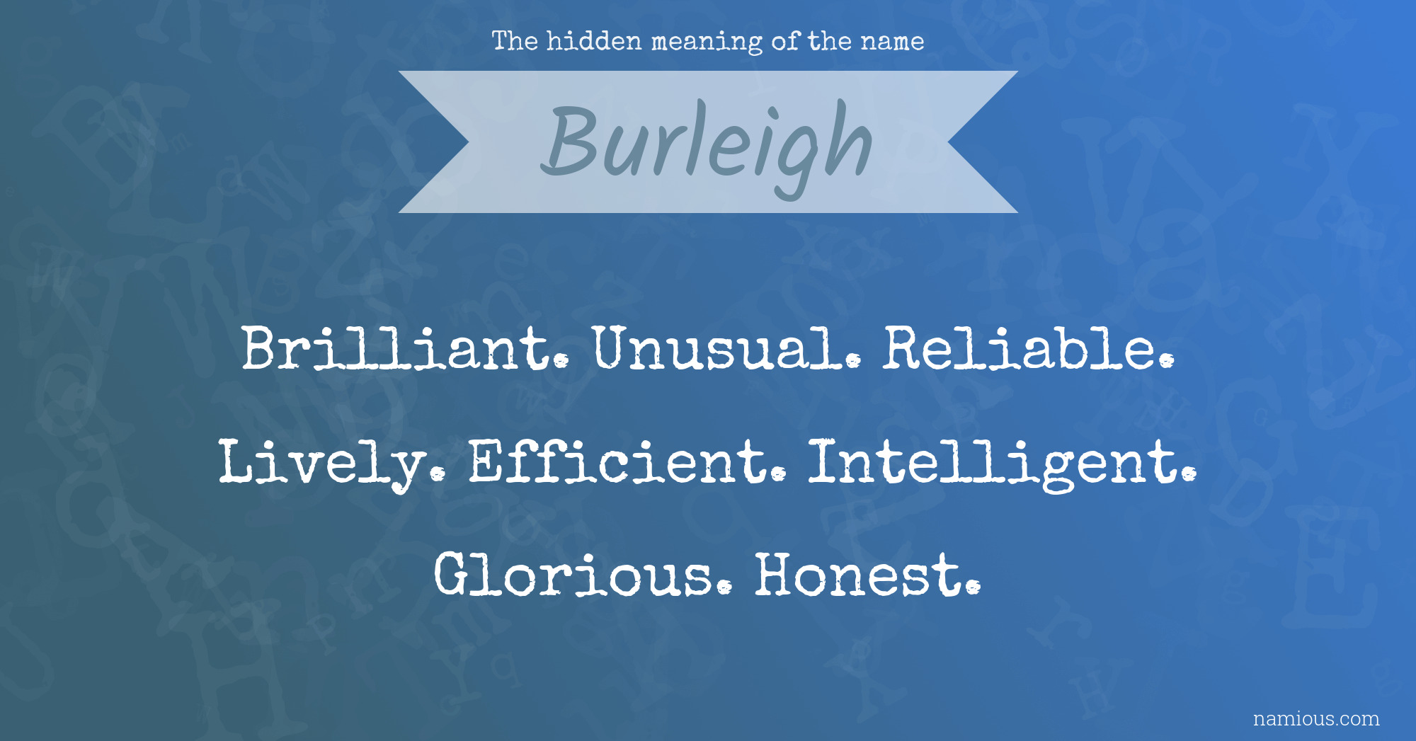 The hidden meaning of the name Burleigh