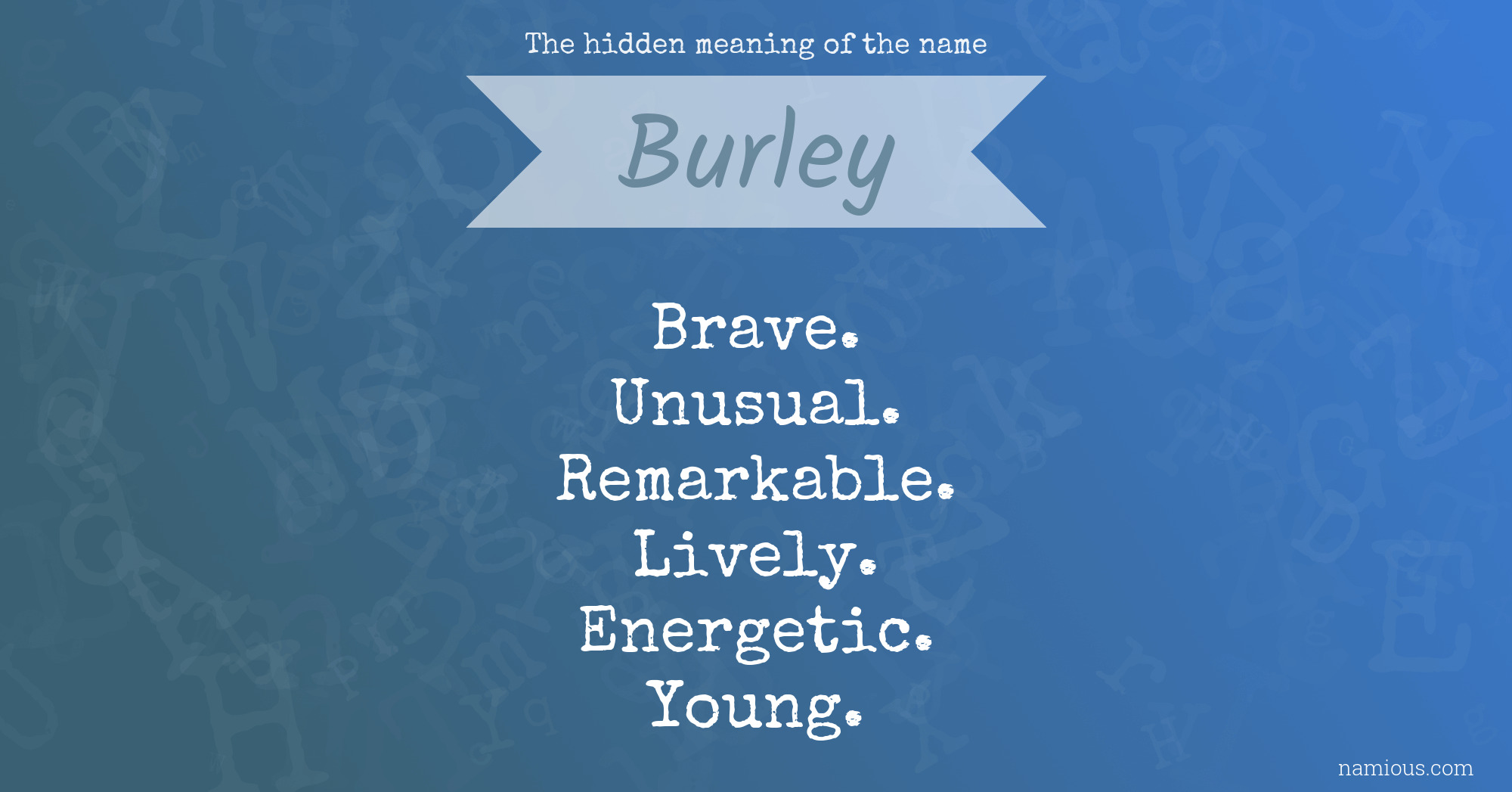 The hidden meaning of the name Burley