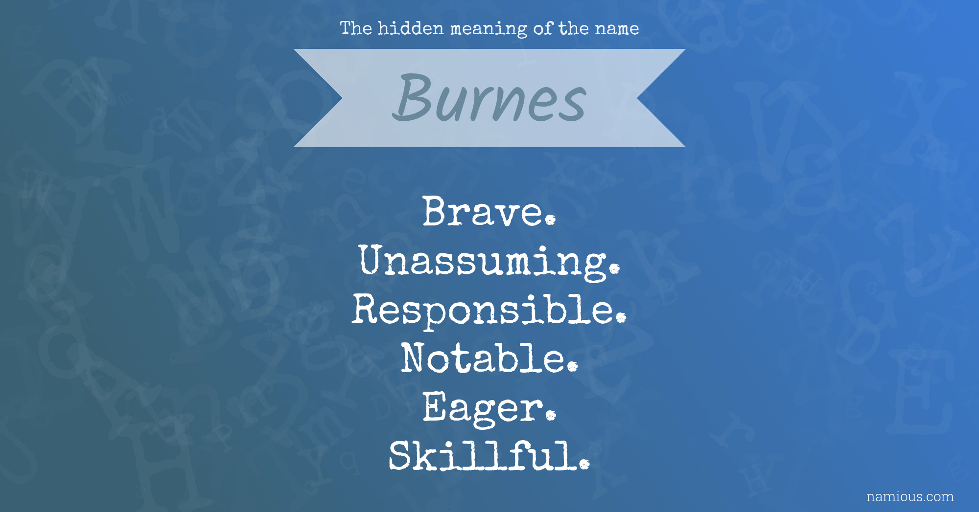 The hidden meaning of the name Burnes