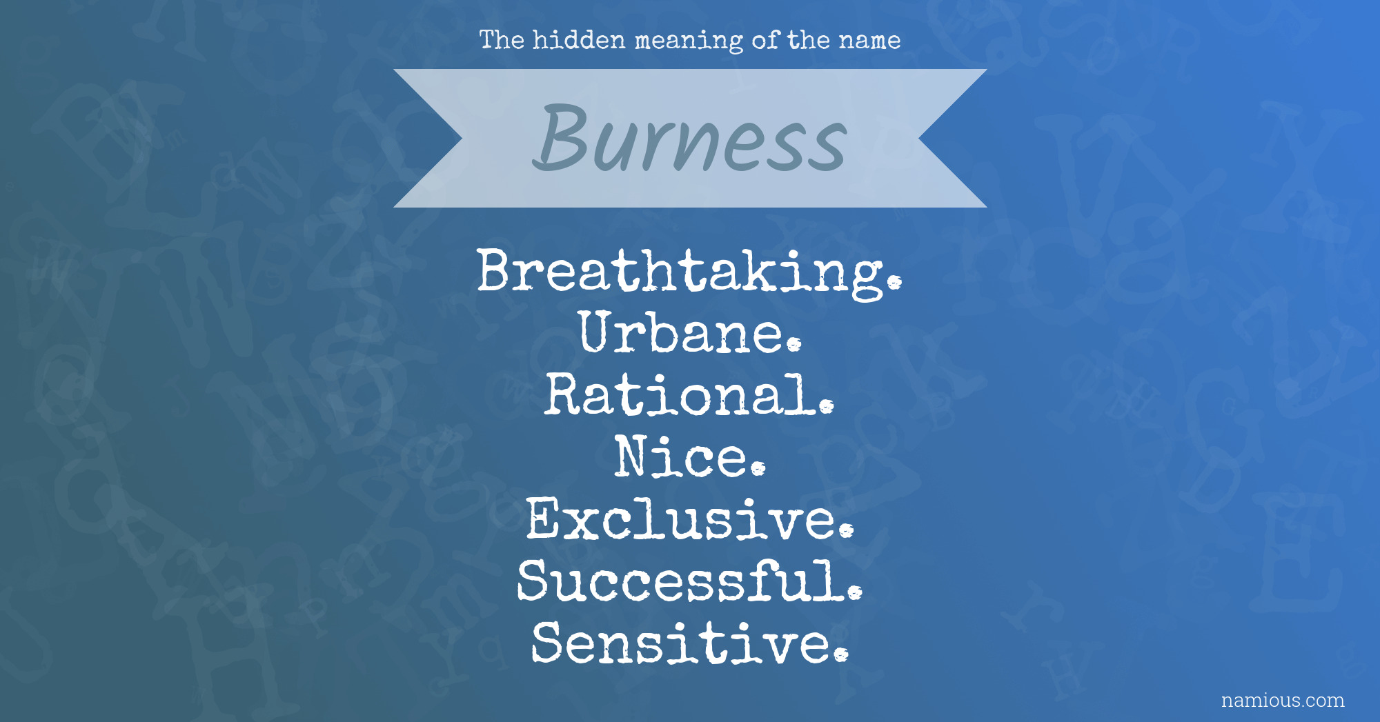 The hidden meaning of the name Burness