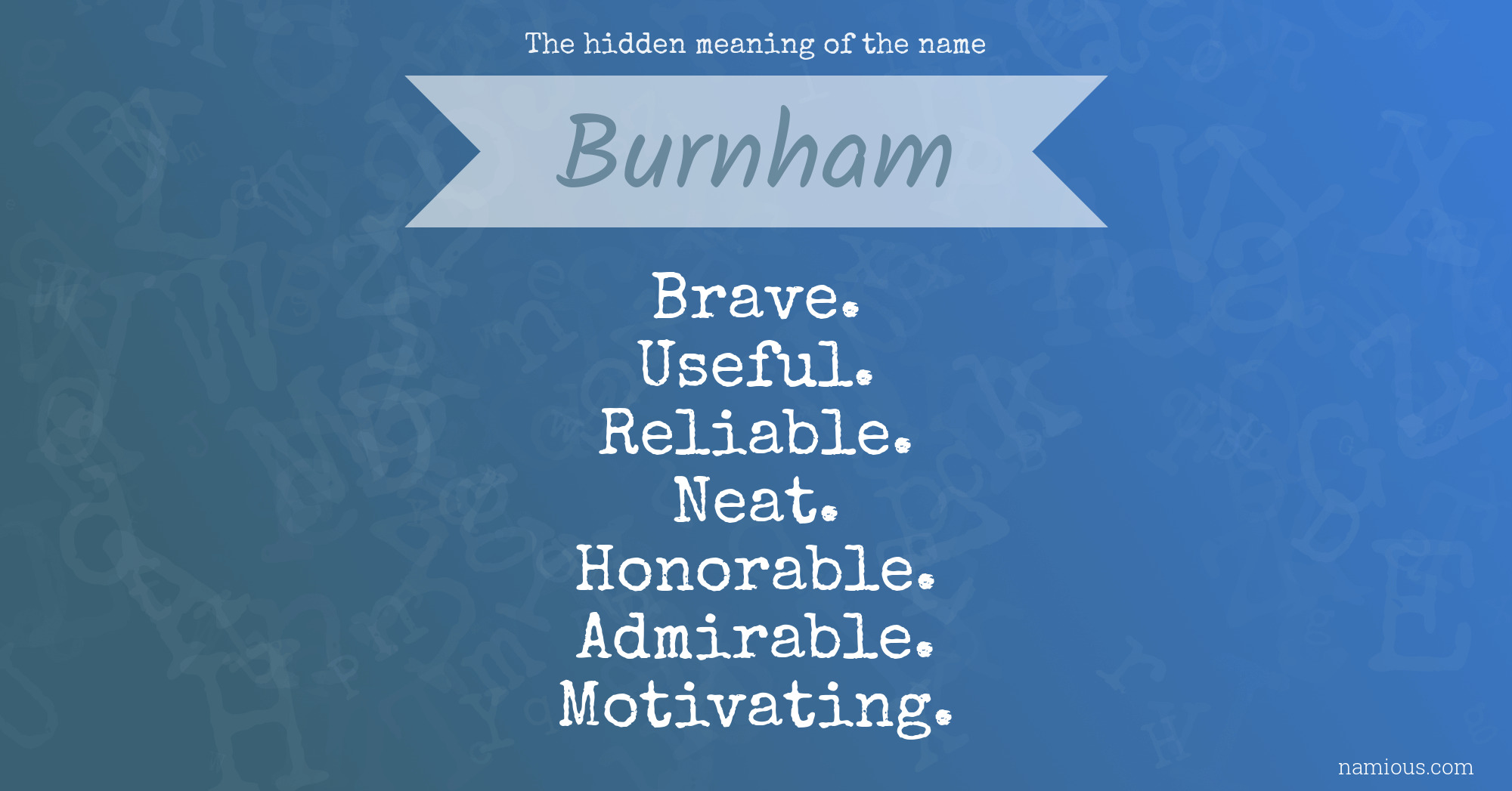 The hidden meaning of the name Burnham