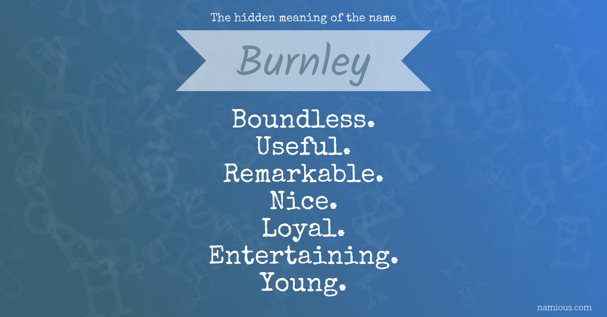 The hidden meaning of the name Burnley