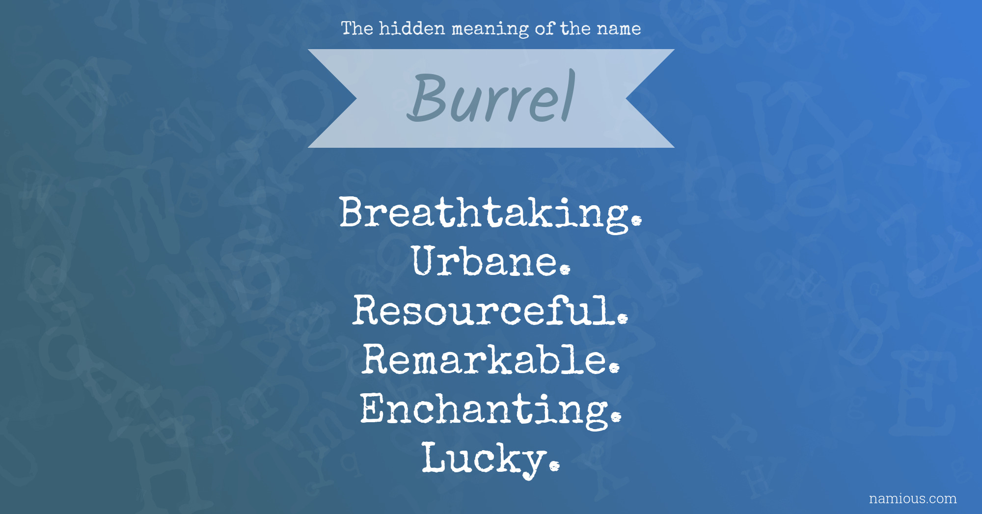 The hidden meaning of the name Burrel