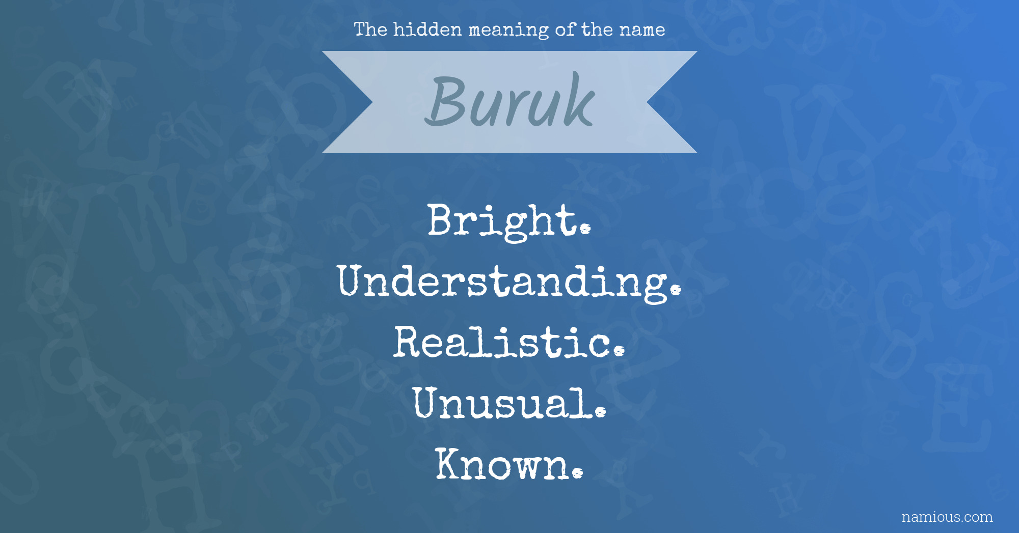 The hidden meaning of the name Buruk