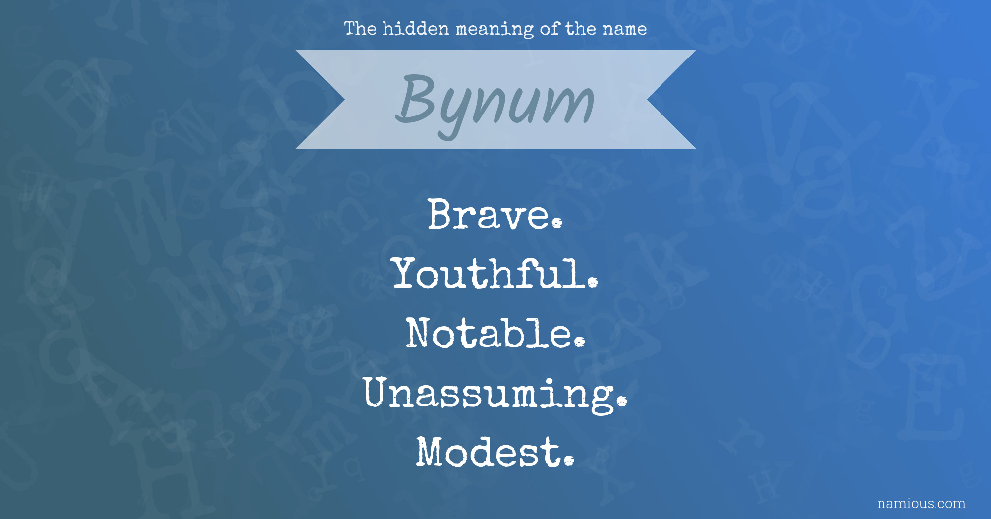 The hidden meaning of the name Bynum