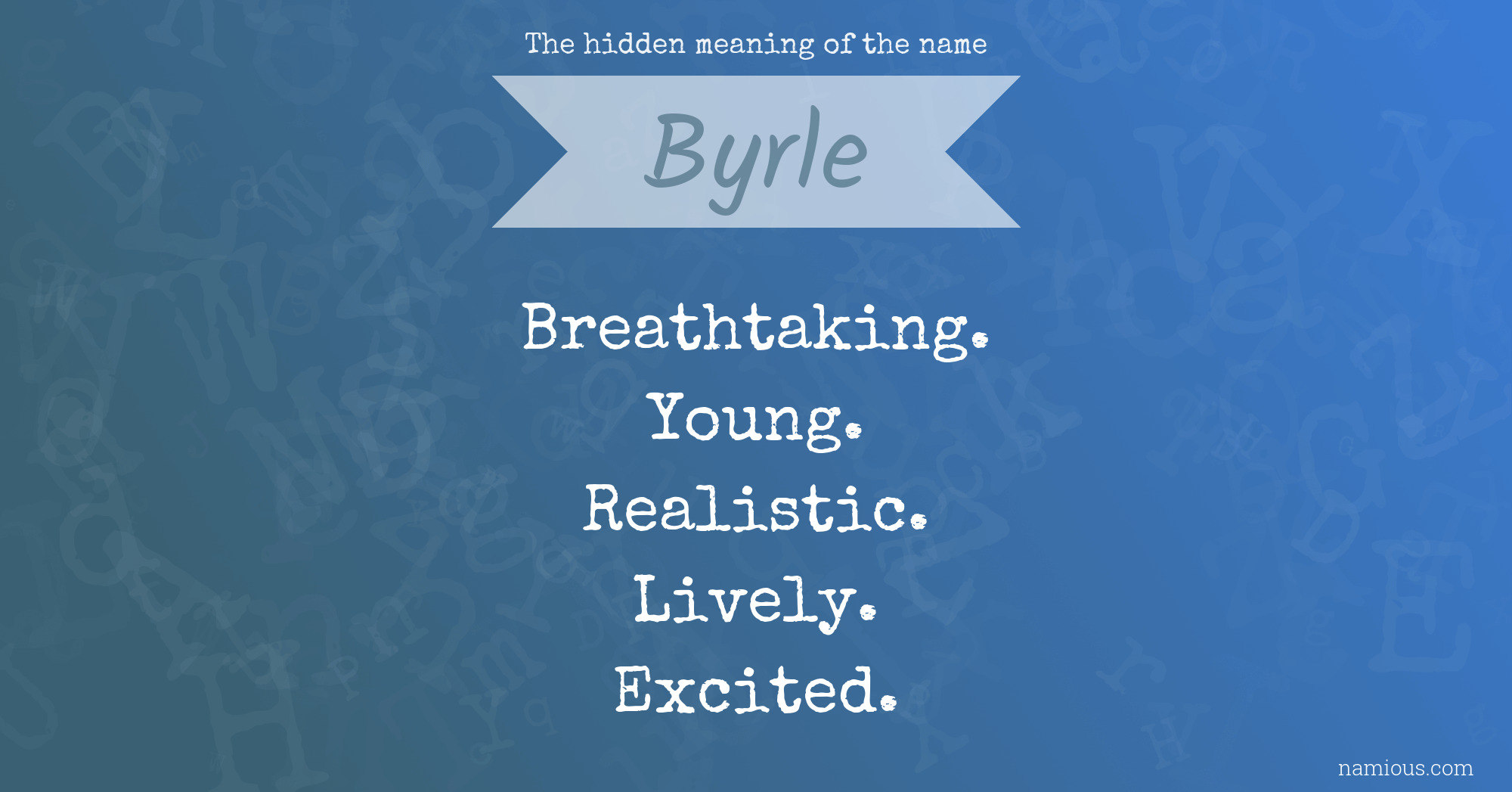 The hidden meaning of the name Byrle