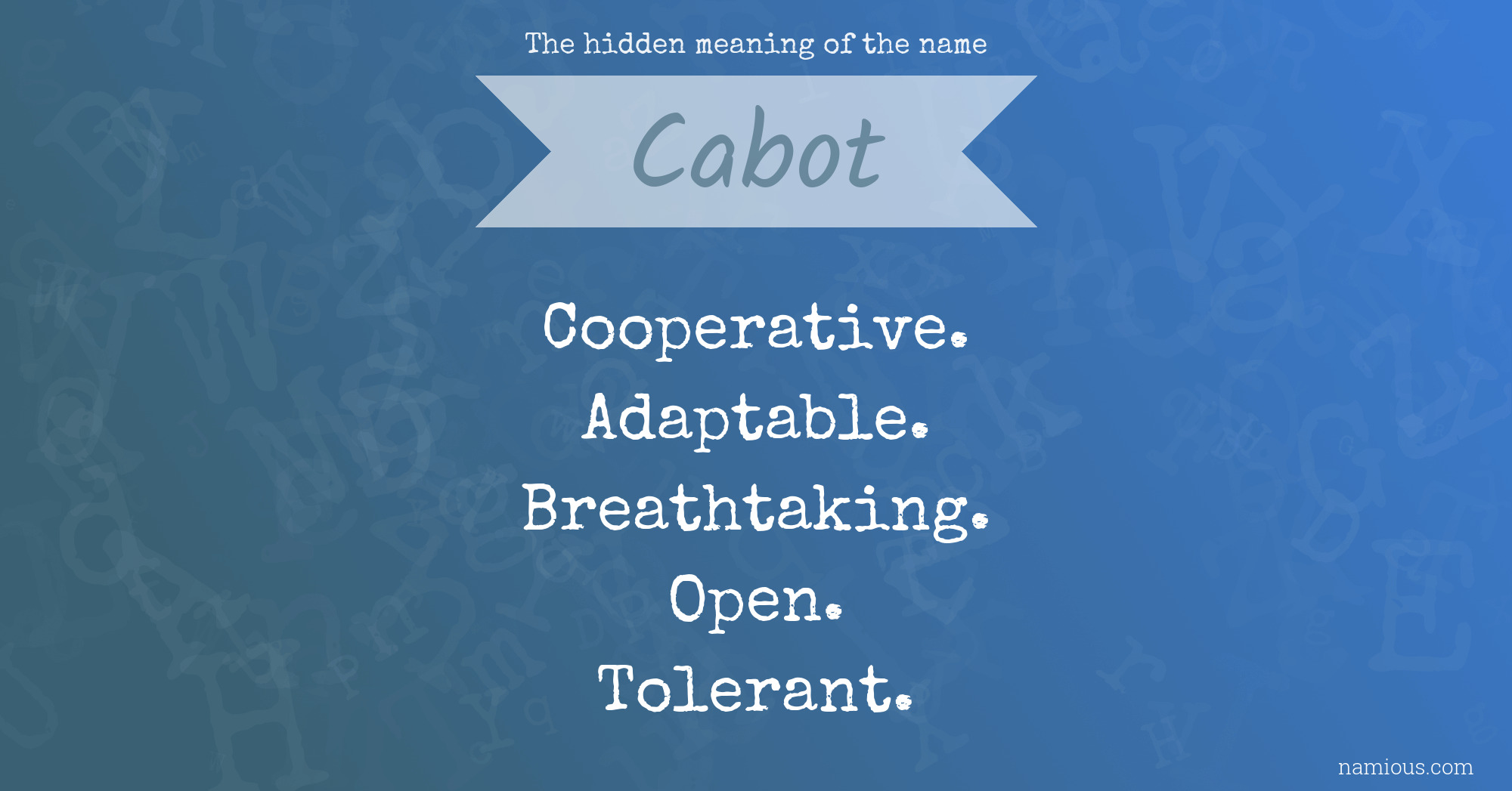 The hidden meaning of the name Cabot