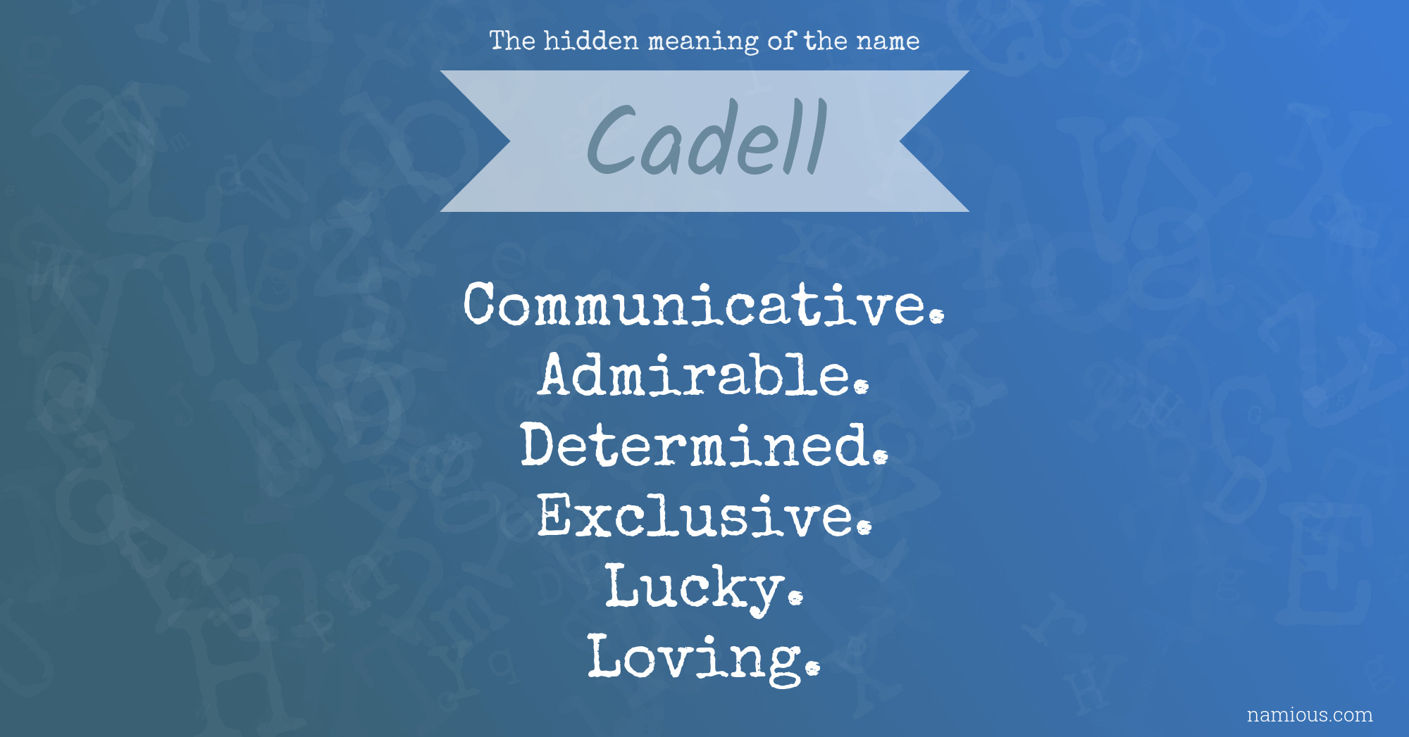 The hidden meaning of the name Cadell