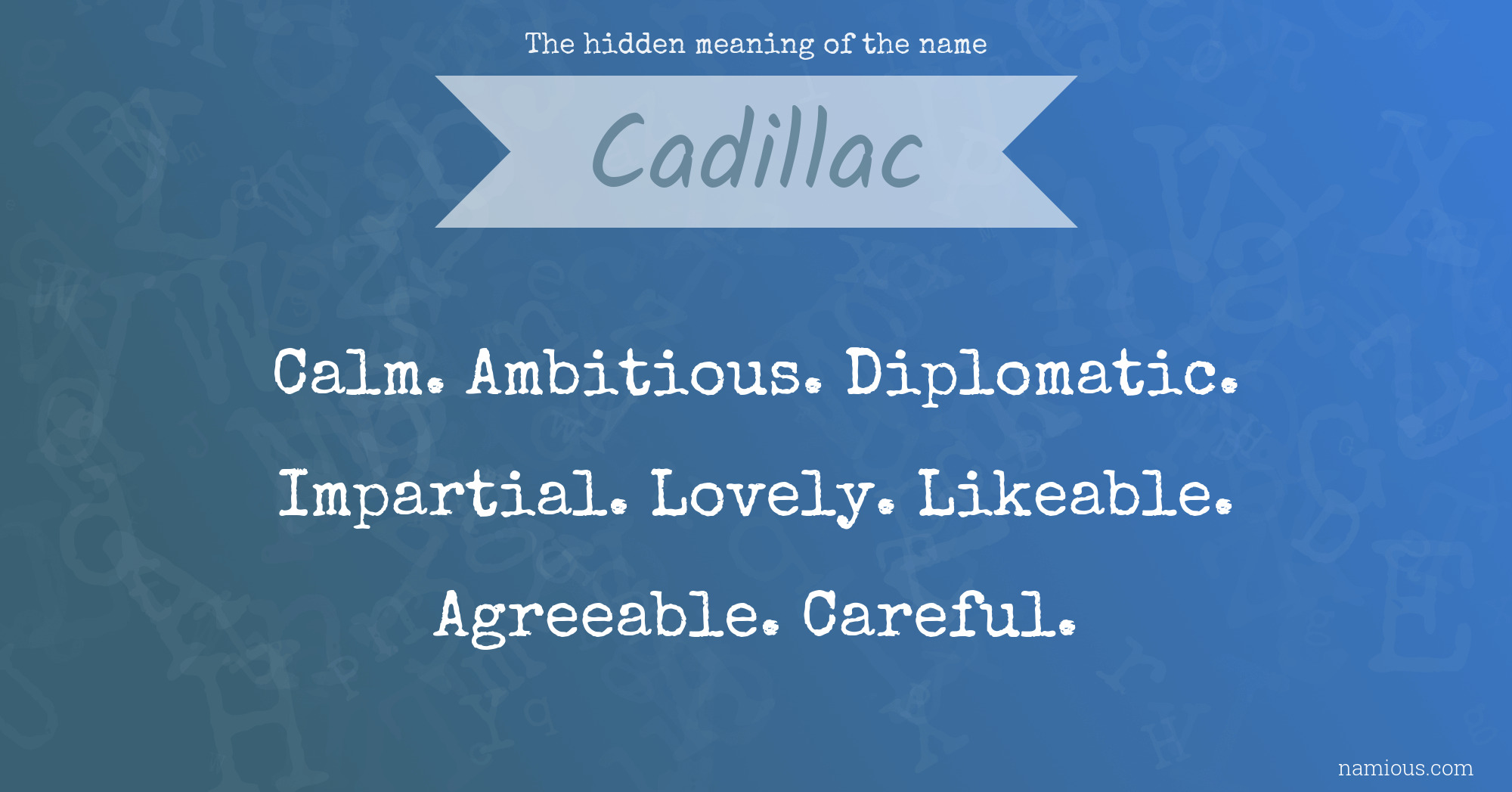 The hidden meaning of the name Cadillac