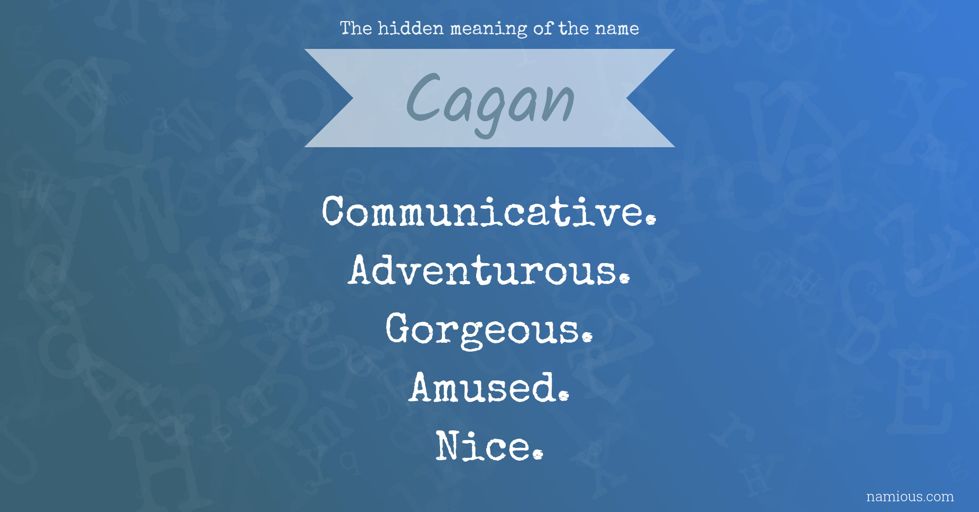 The hidden meaning of the name Cagan