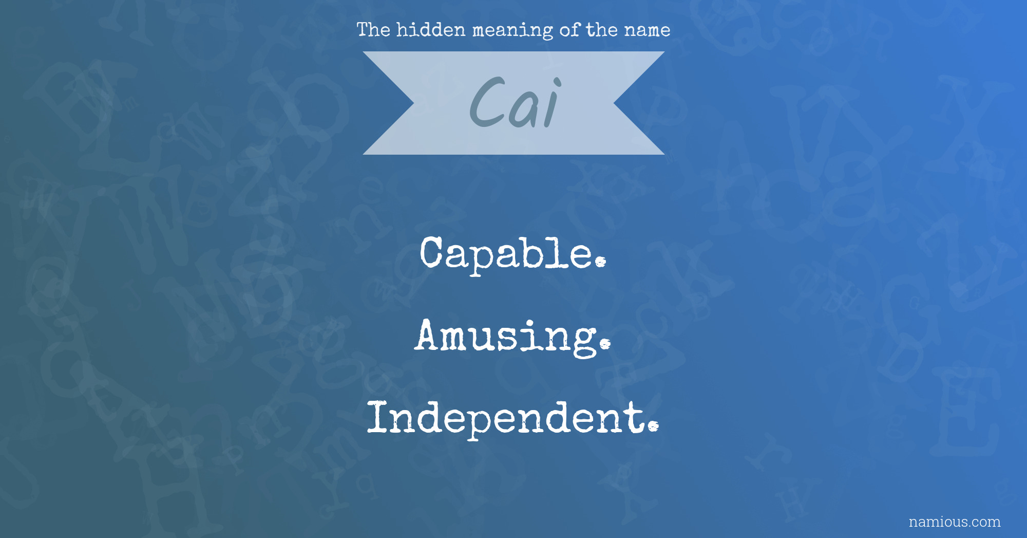 The hidden meaning of the name Cai