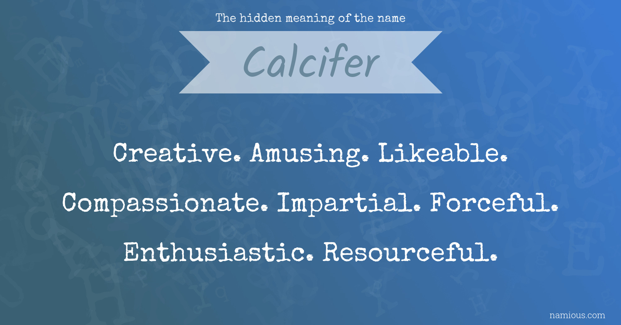 The hidden meaning of the name Calcifer