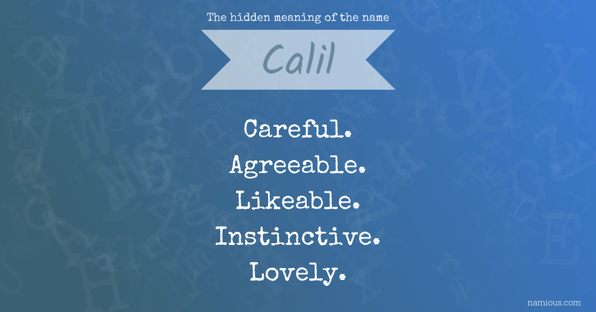 The hidden meaning of the name Calil