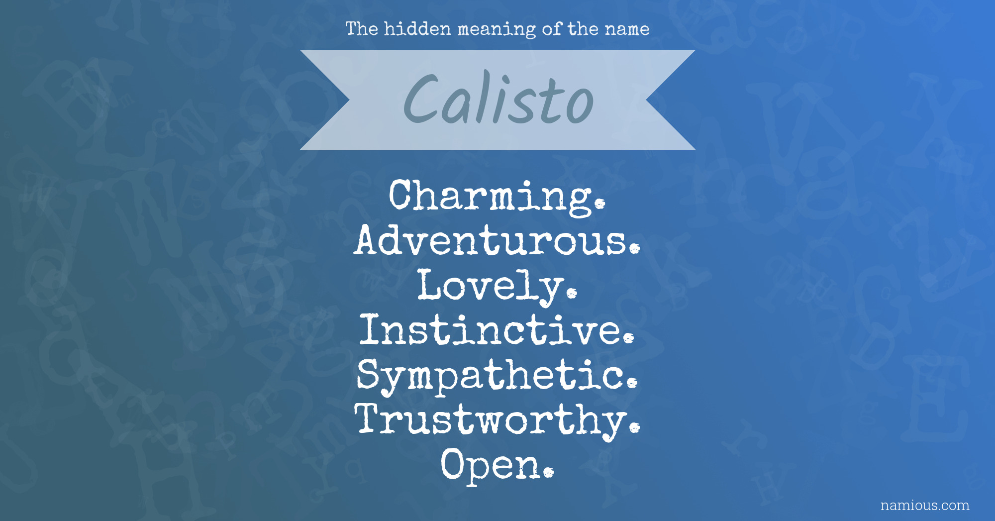 The hidden meaning of the name Calisto