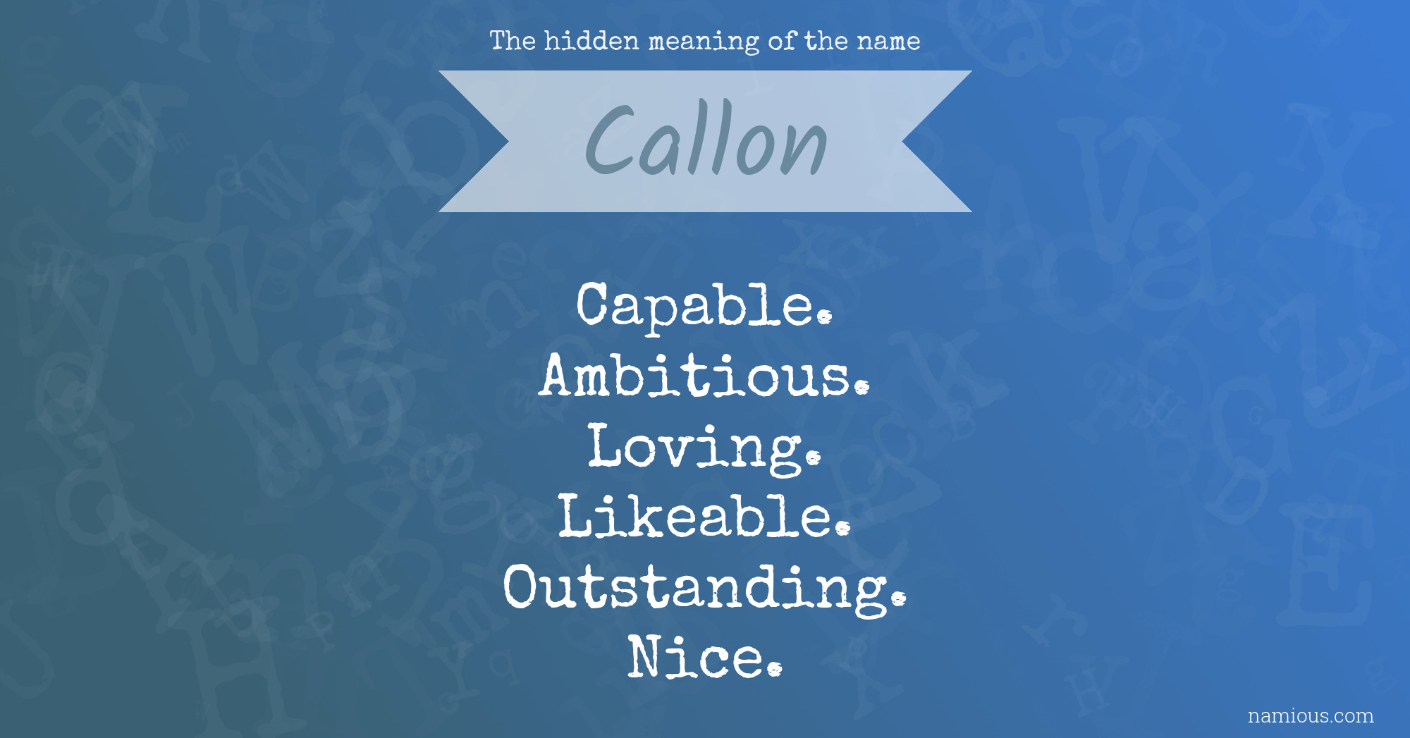 The hidden meaning of the name Callon