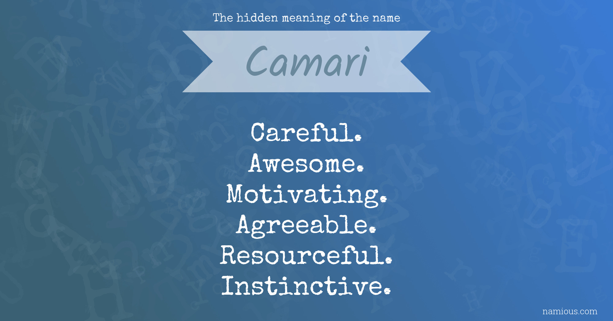 The hidden meaning of the name Camari