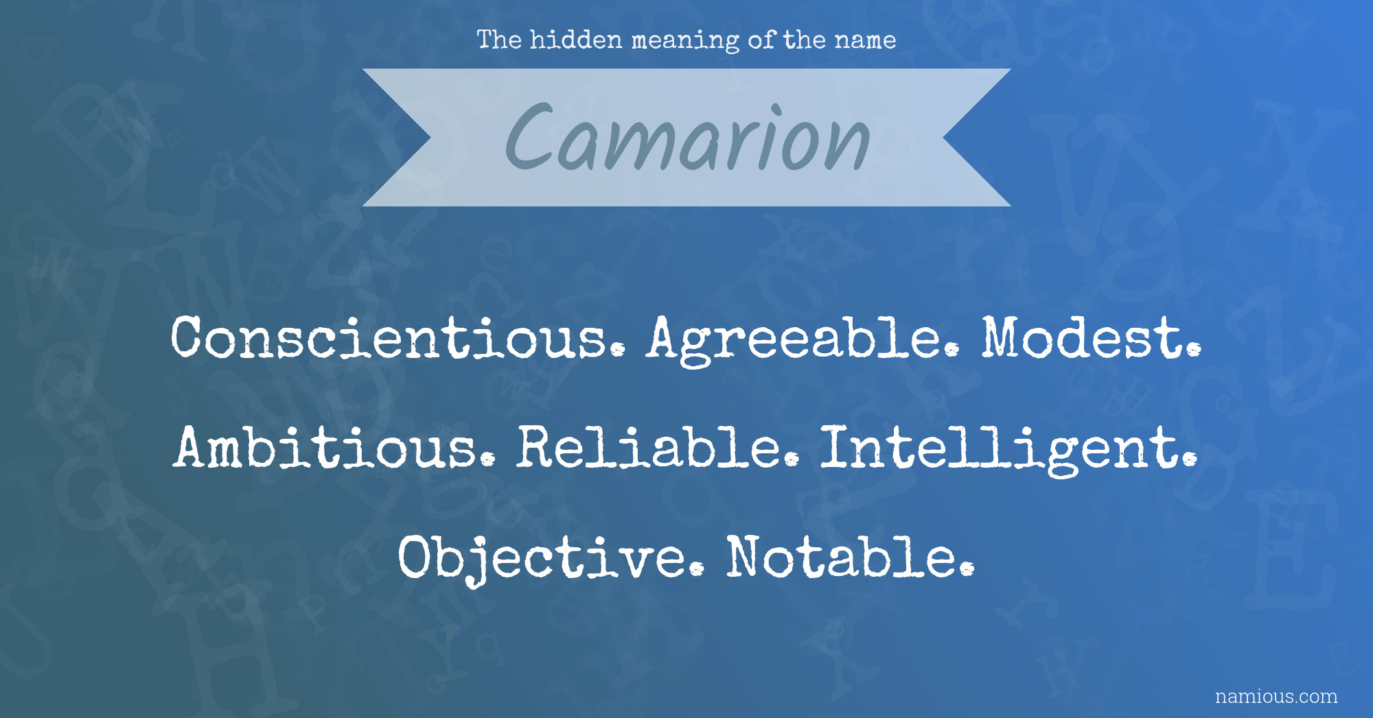 The hidden meaning of the name Camarion