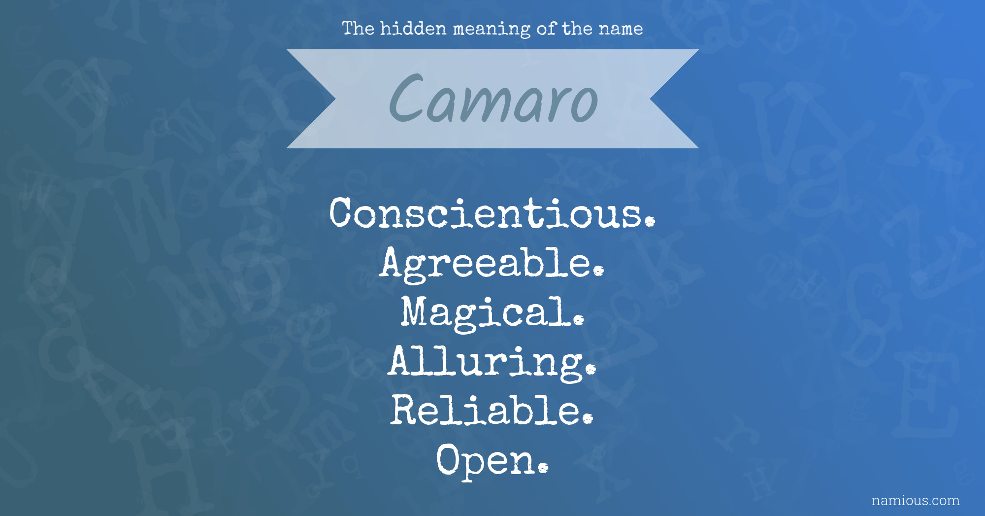 The hidden meaning of the name Camaro