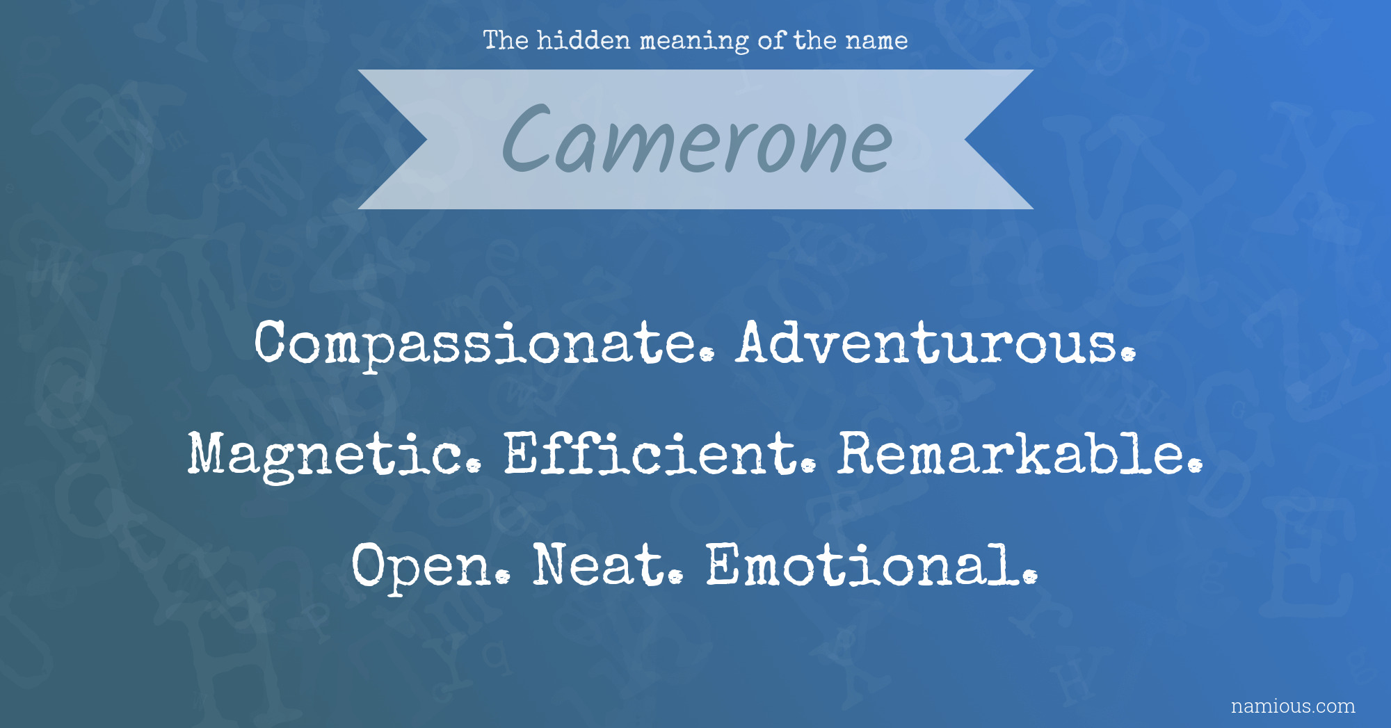 The hidden meaning of the name Camerone