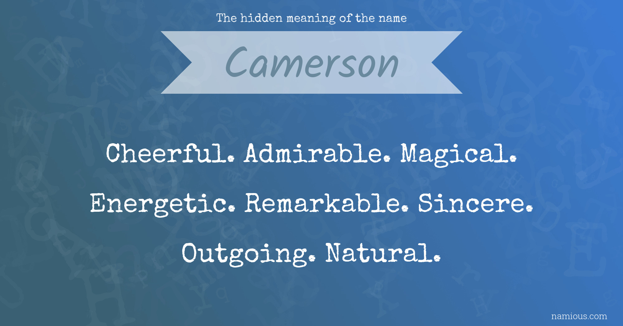 The hidden meaning of the name Camerson