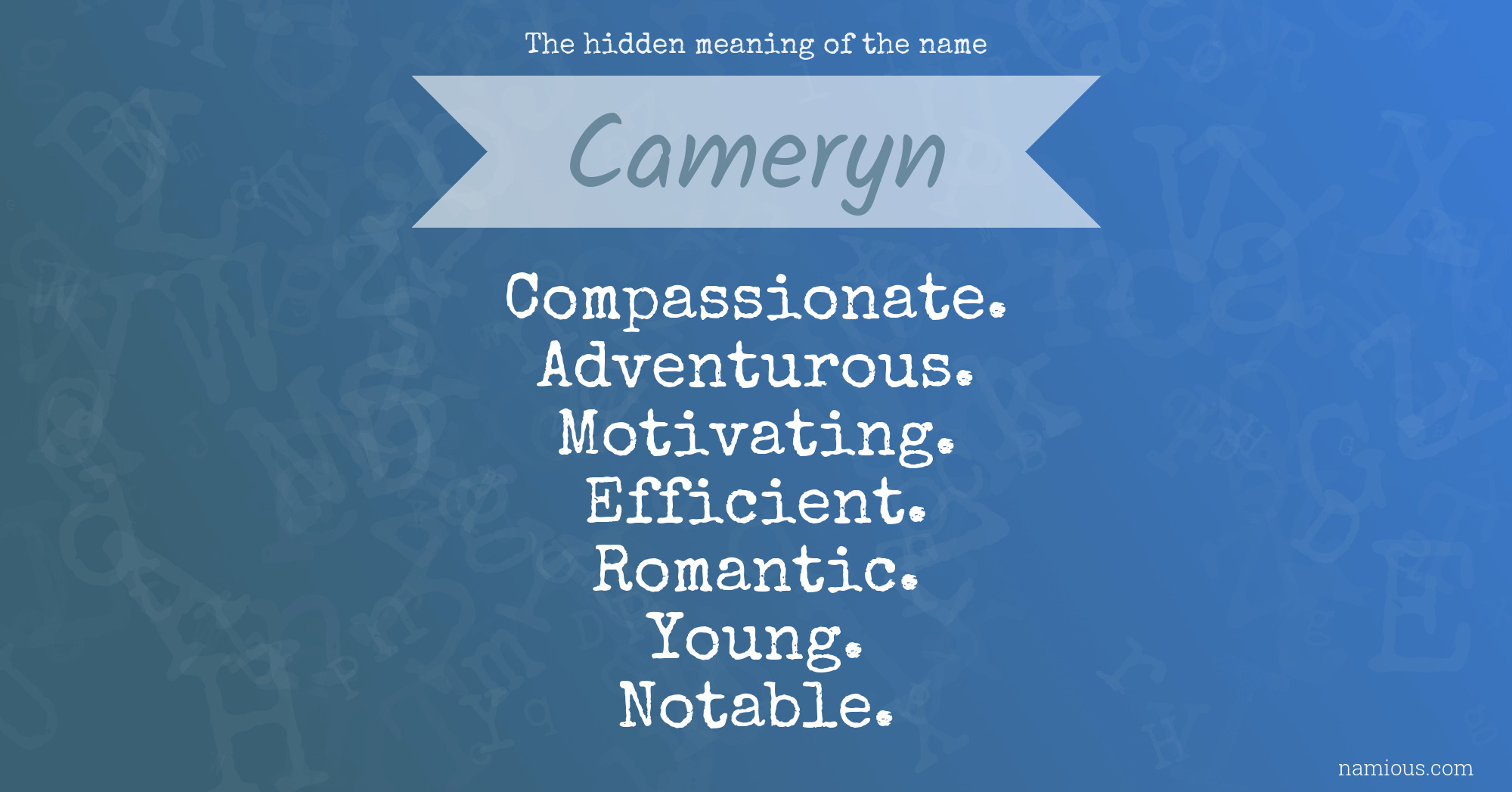 The hidden meaning of the name Cameryn