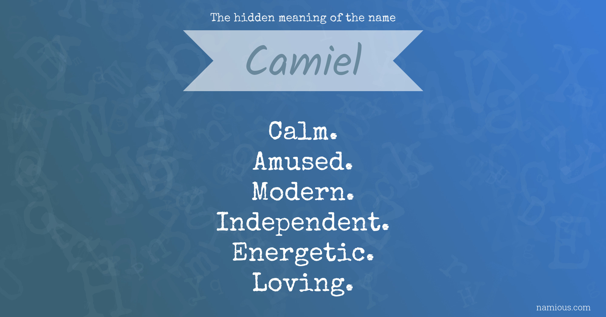 The hidden meaning of the name Camiel