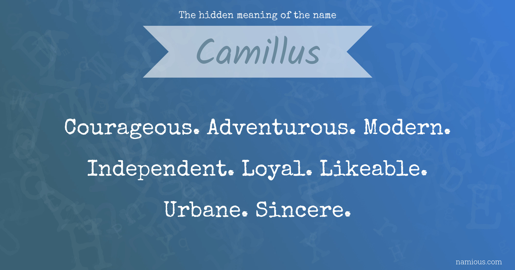 The hidden meaning of the name Camillus